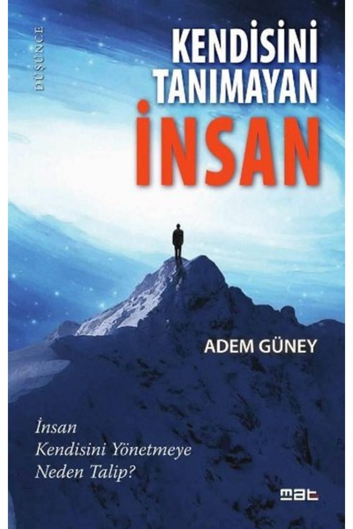Mat Kitap Kendisini Tanımayan İnsan