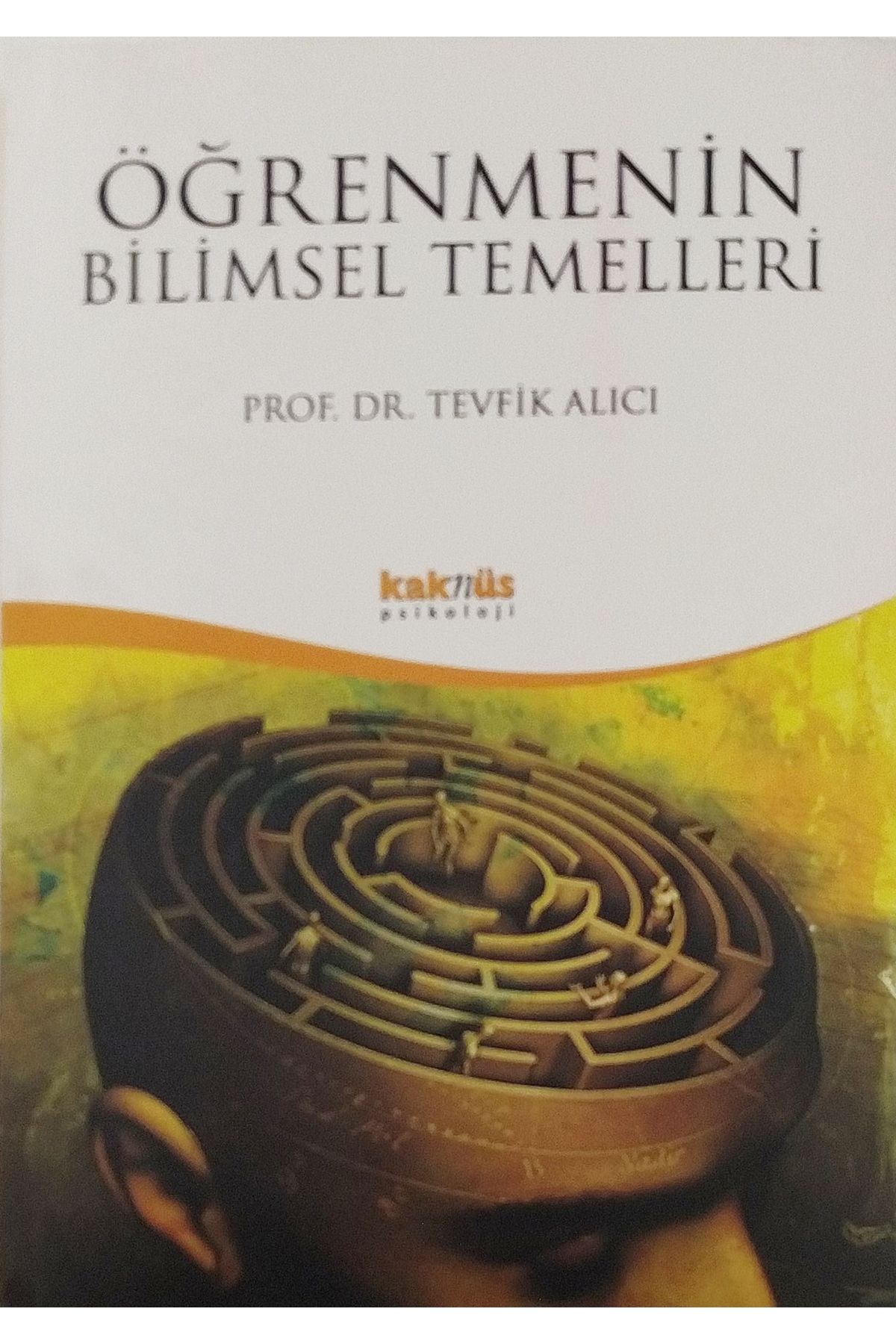 Kaknüs Yayınları Öğrenmenin Bilimsel Temelleri