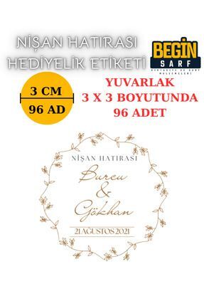 BEGİNSARF 3 CM 4 CM 5 CM 6 CM NİŞAN HATIRASI ETİKETİ KENDİNDEN YAPIŞKANLI KİŞ...