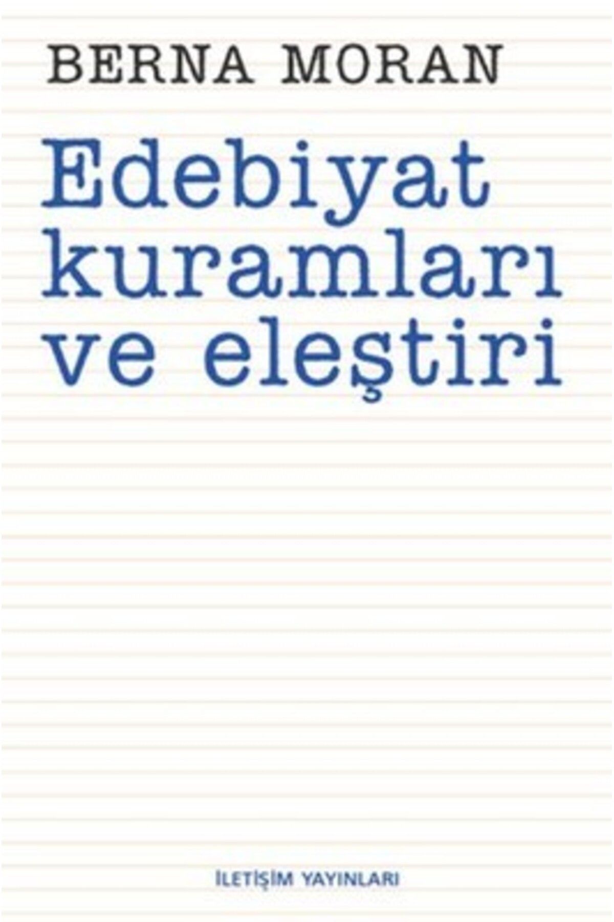 İletişim Yayınları Edebiyat Kuramları Ve Eleştiri