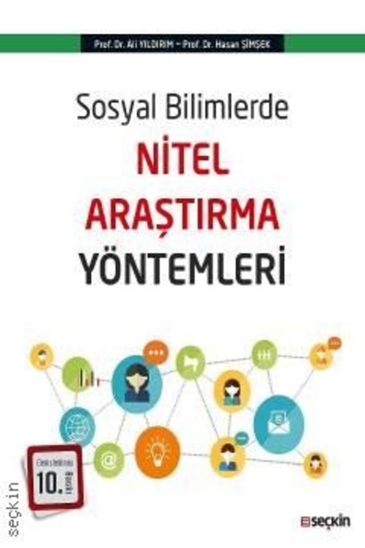 Seçkin Yayıncılık Sosyal Bilimlerde Nitel Araştırma Yöntemleri