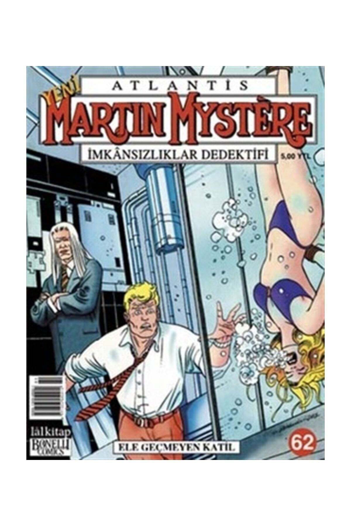 Atlantis Martin Mystere Yeni Seri Sayı: 62 Ele Geçmeyen Katil İmkansızlıklar Dedektifi