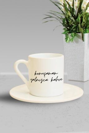 Konuşamam Sadece Kahve Tasarımlı Türk Kahvesi Fincanı he-f-2106