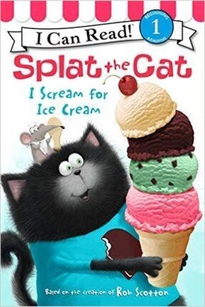 Splat The Cat: I Scream For Ice Cream (ı Can Read) KB9780062294180