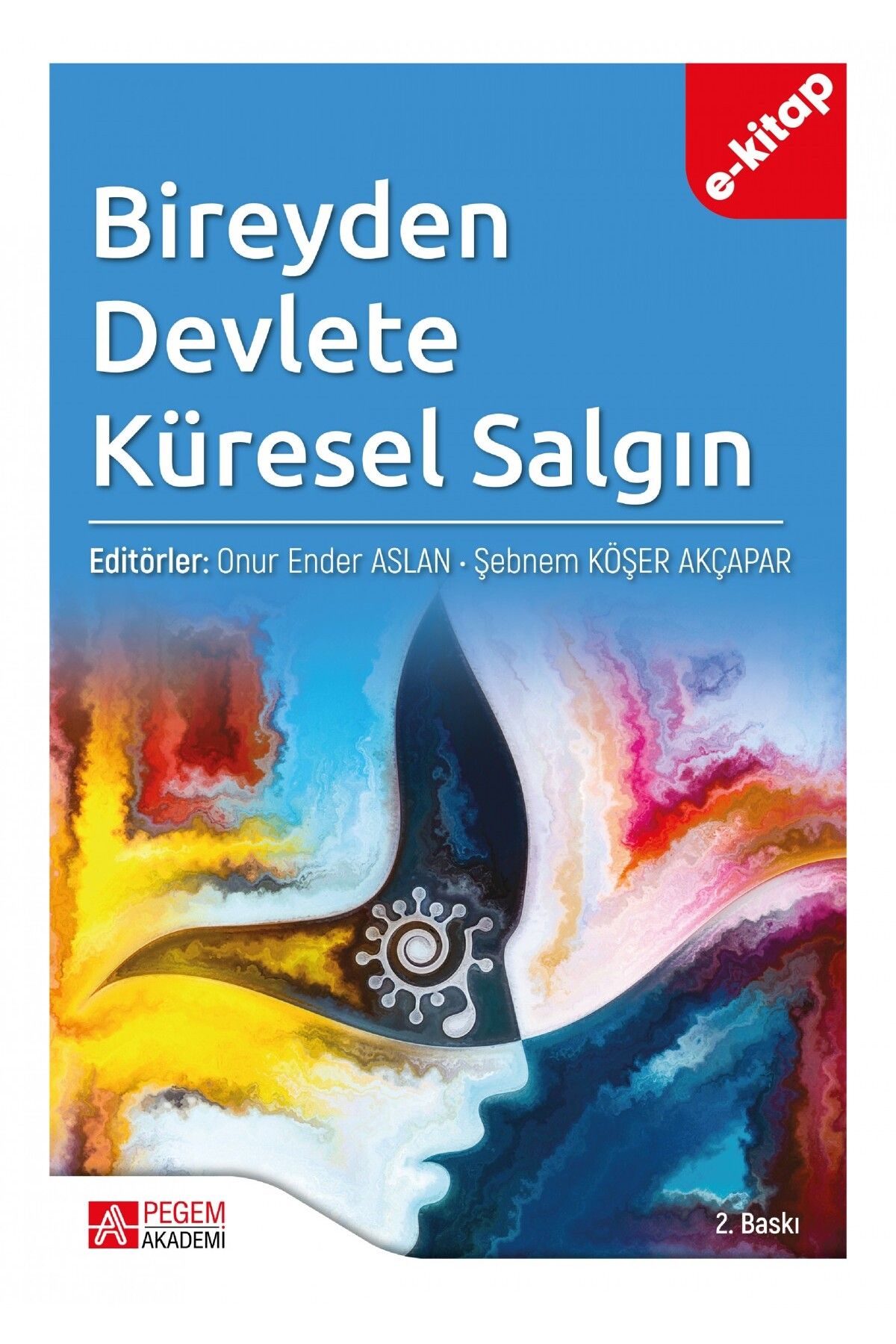 Pegem Akademi Bireyden Devlete Küresel Salgın(E-KİTAP)