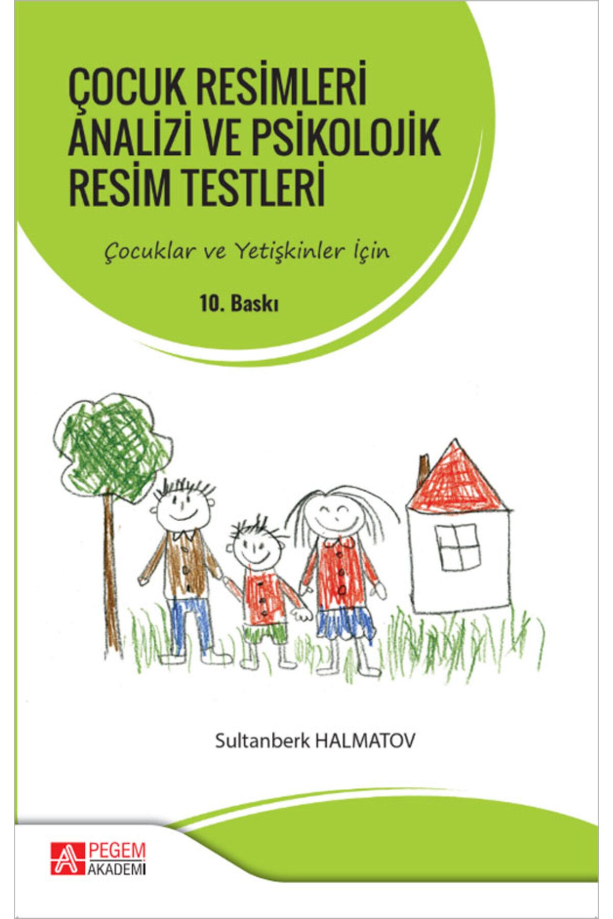 Pegem Akademi Yayıncılık Çocuk Resimleri Analizi Ve Psikolojik Resim Testleri