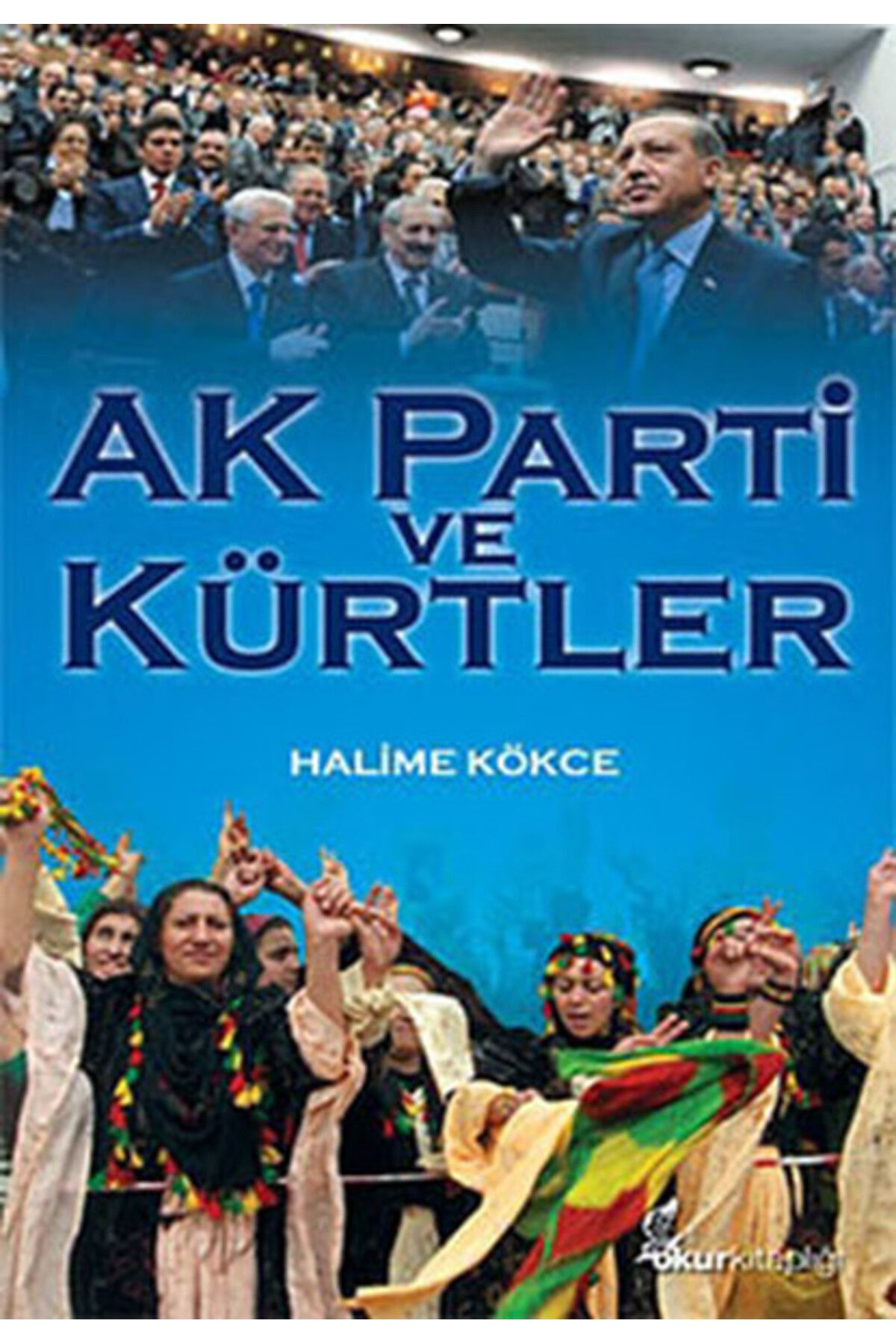 Okur Kitaplığı Ak Parti ve Kürtler