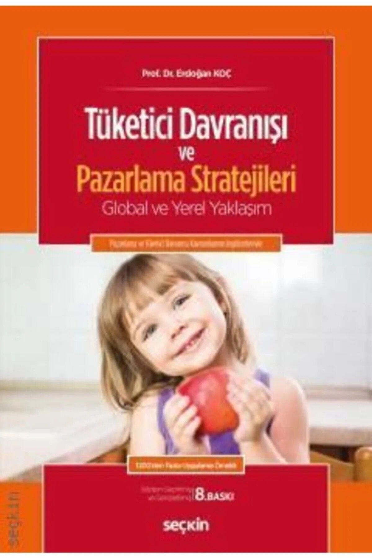 Seçkin Yayıncılık Tüketici Davranışı ve Pazarlama Stratejileri