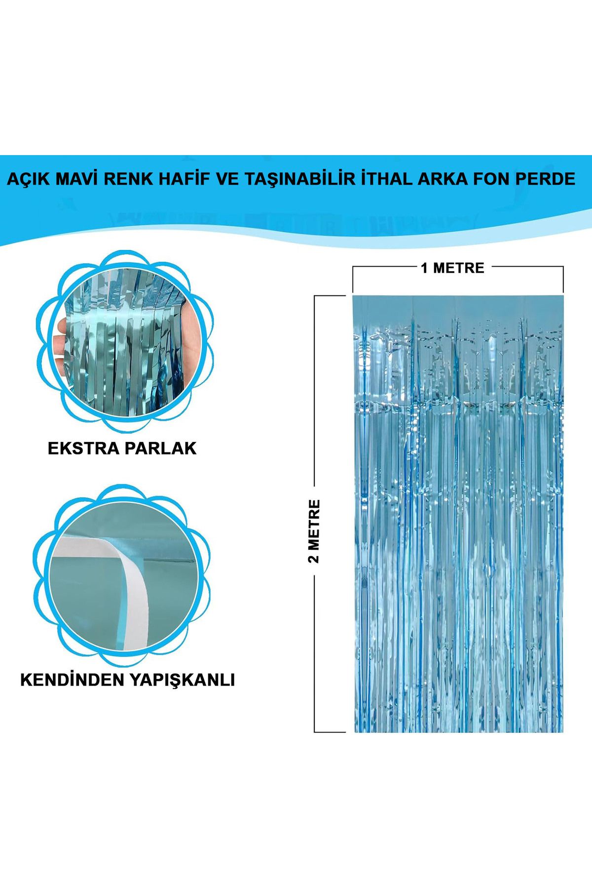 hayalimsah Açık Mavi Renk Ekstra Metalize Parlak Saçaklı Arka Fon Perde İthal A Kalite 1x2 Metre