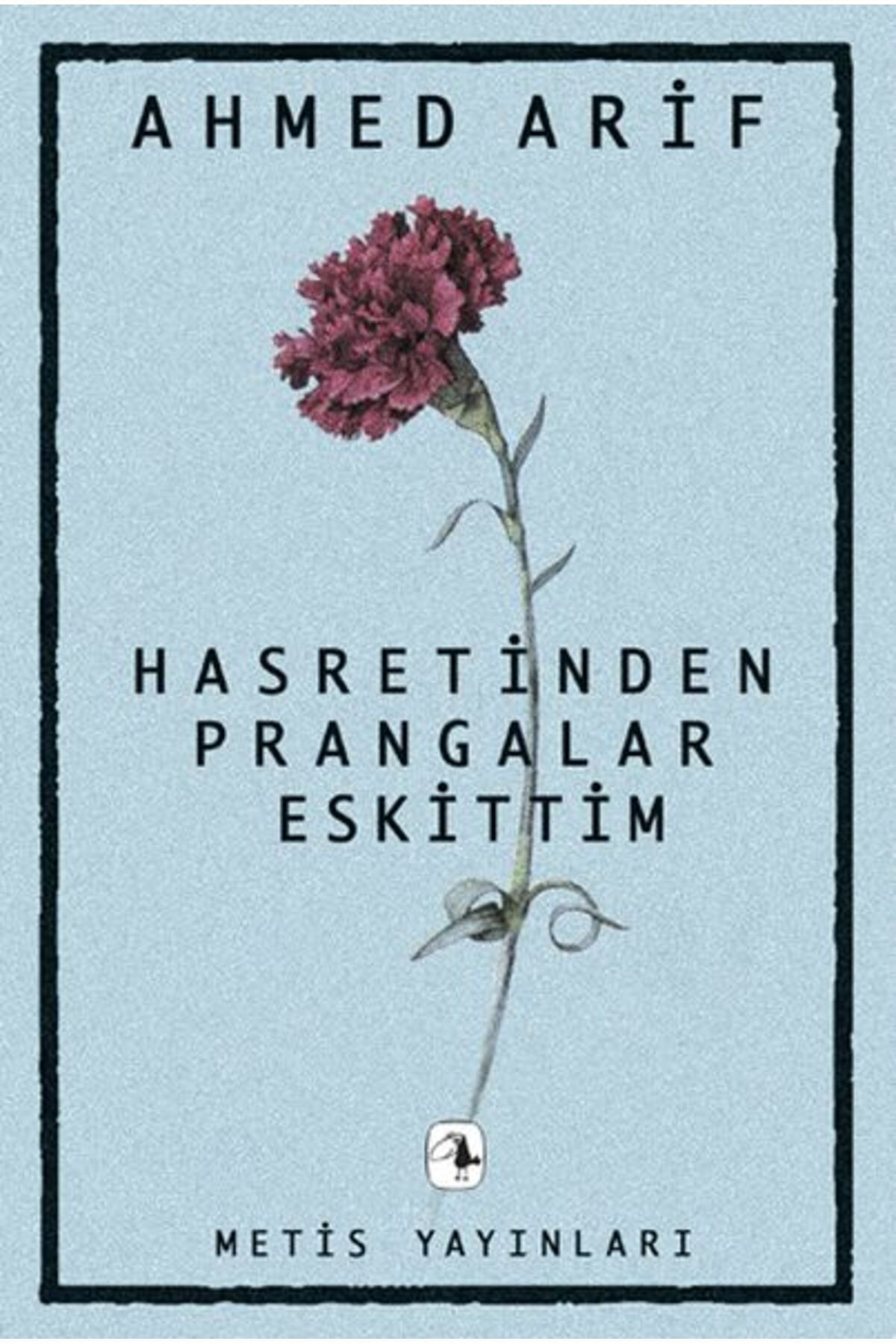 Metis Yayınları Hasretinden Prangalar Eskittim