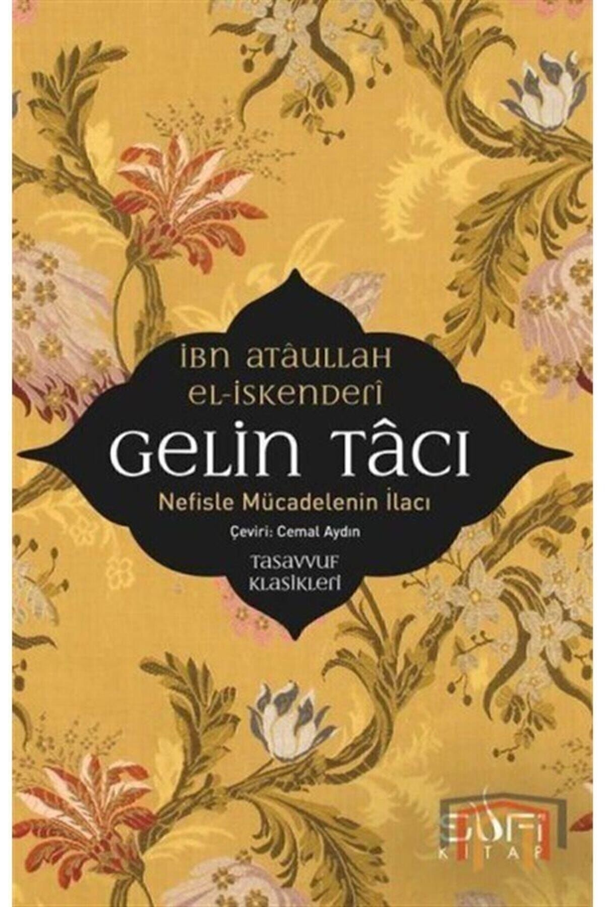 Sufi Kitap Gelin Tacı - Timaş