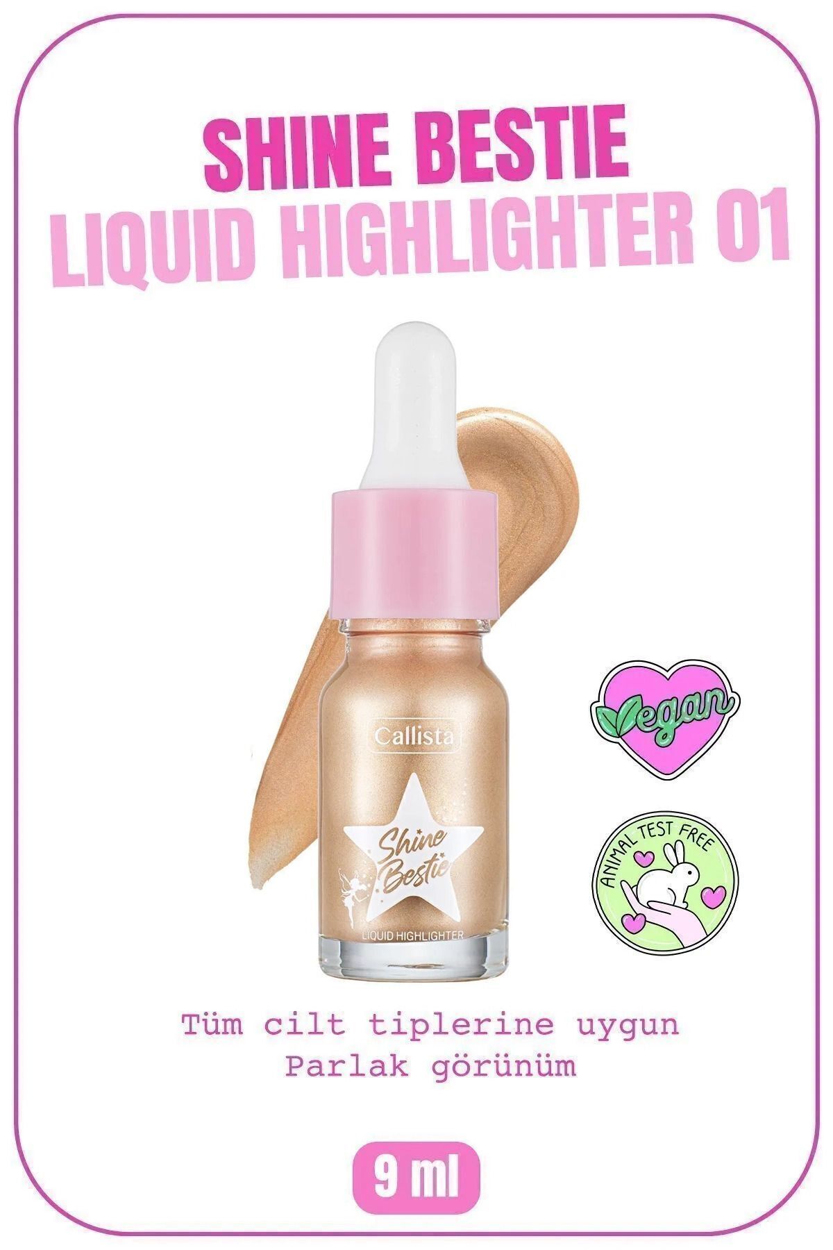 Callista Shine Bestie Highlighter Işıltılı Likit Aydınlatıcı - 01 Glam Pixie — بژ HGL SHINE BESTIE