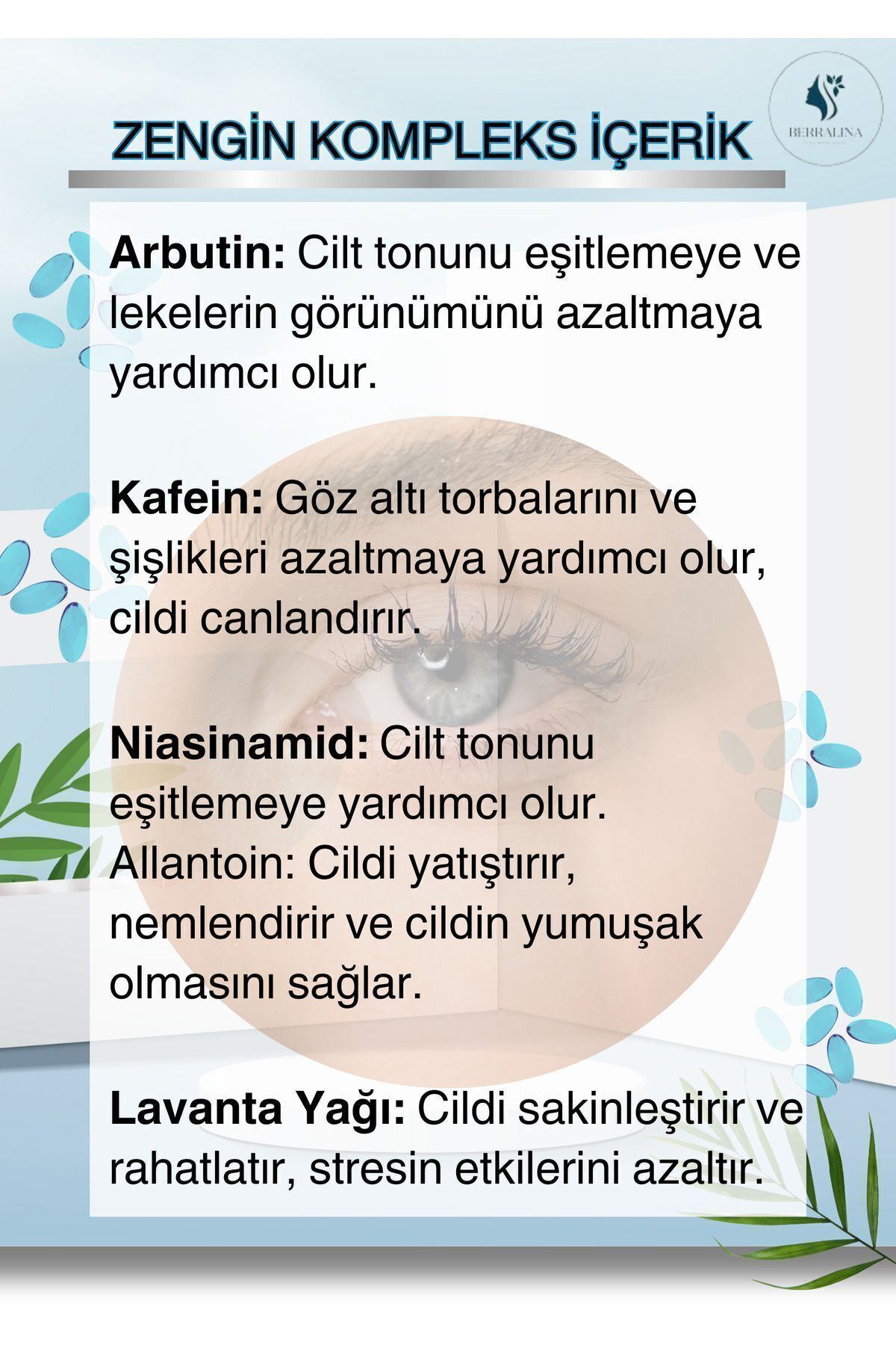 سرم چشم   BERRALİNA DOĞAL BAKIM ÜRÜNLERİ | TYCGU42KRN170854261817715 اورجینال - تصویر 2