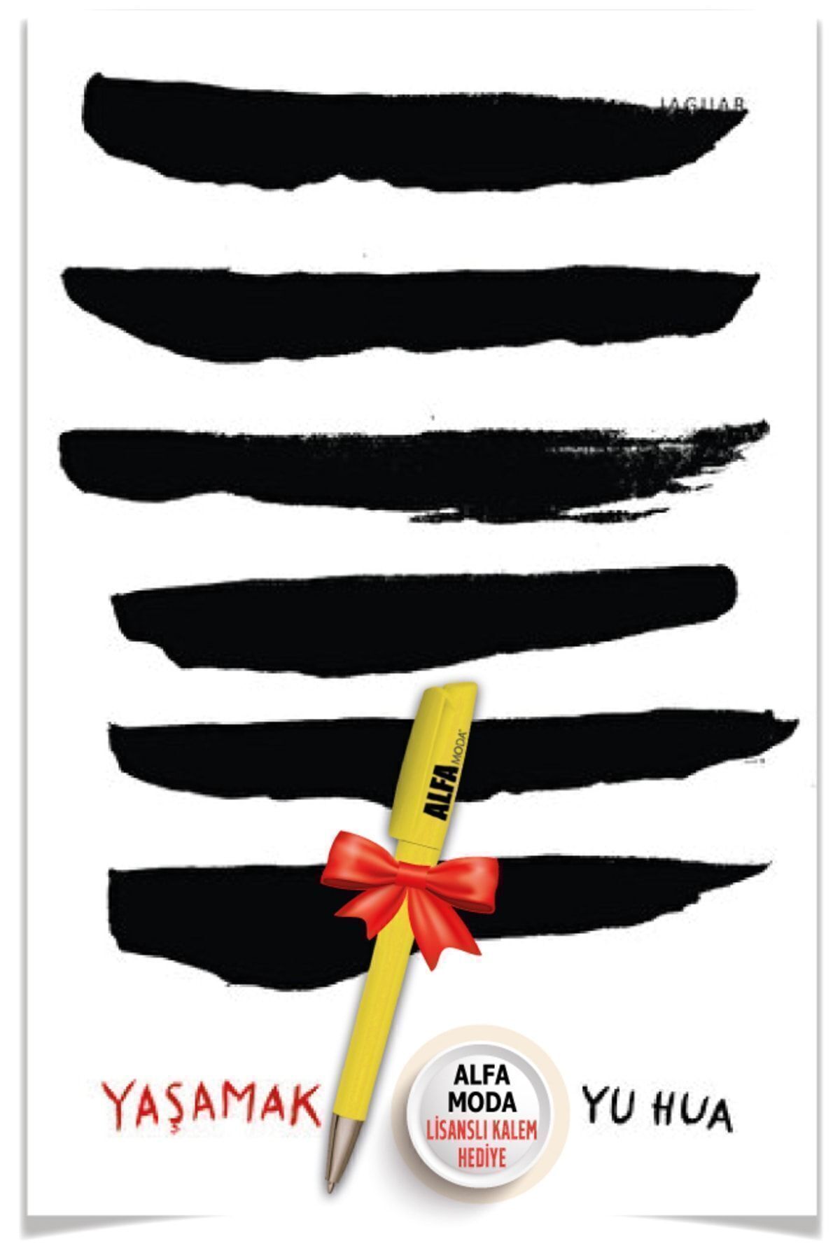 Jaguar Kitap Yaşamak (Yu Hua) + Alfa Moda Lisanslı Kalem Hediye - Jaguar Kitap