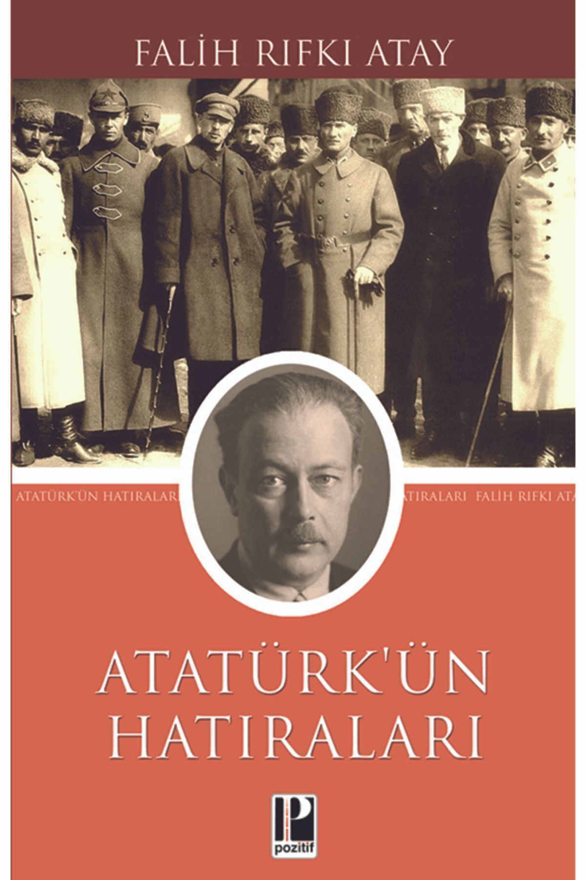 Pozitif Yayınları Atatürk'ün Hatıraları (1914 - 1919)