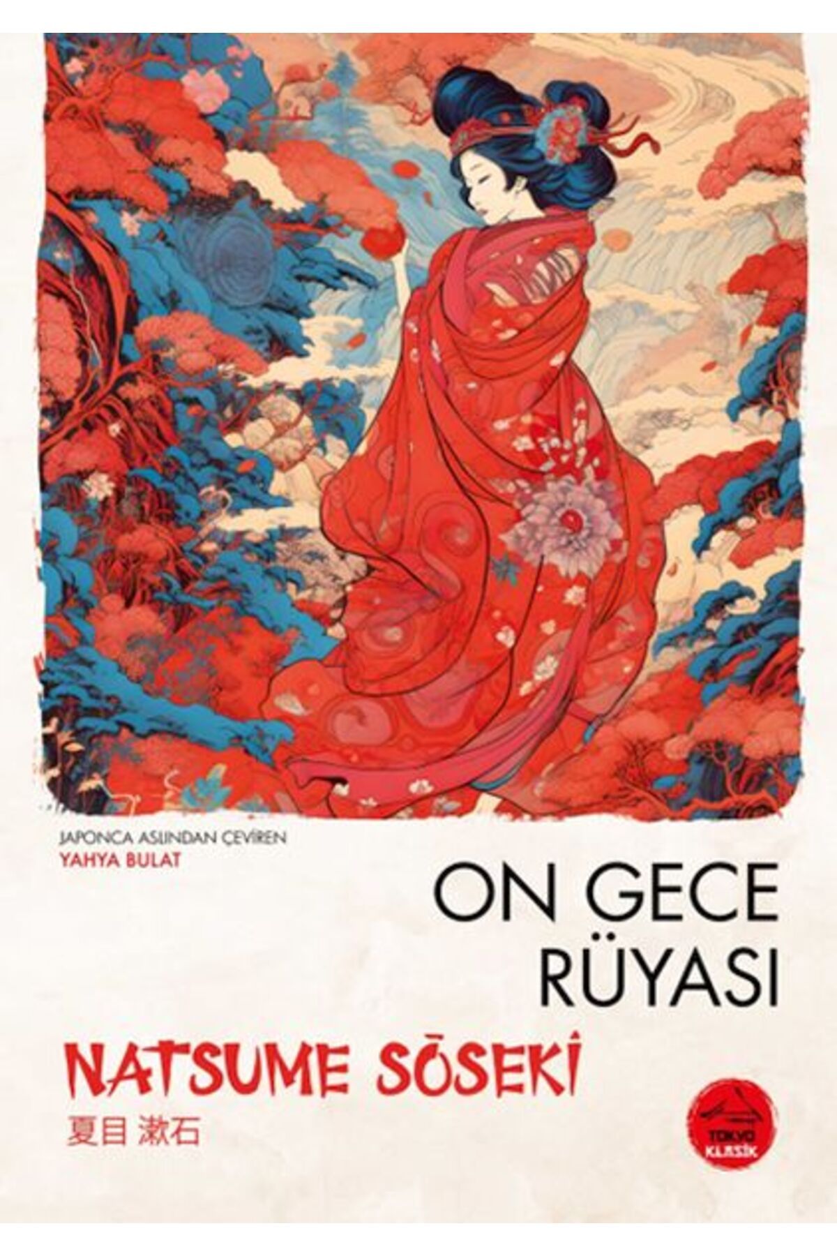 Tokyo Manga On Gece Rüyası  Natsume Soseki - Japon Klasikleri