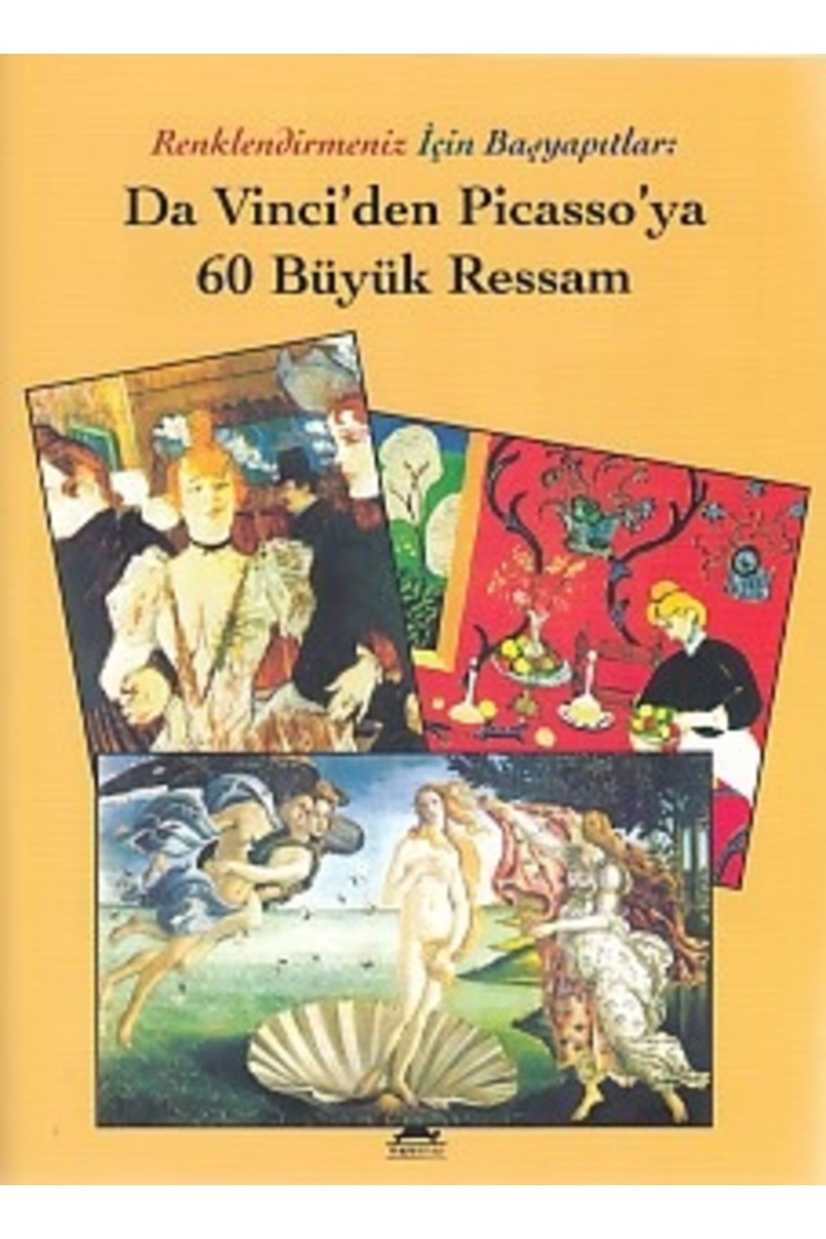 Genel Markalar Renklendirmeniz Için Başyapıtlar - Da Vinci'den Picasso'ya 60 Büyük Ressam