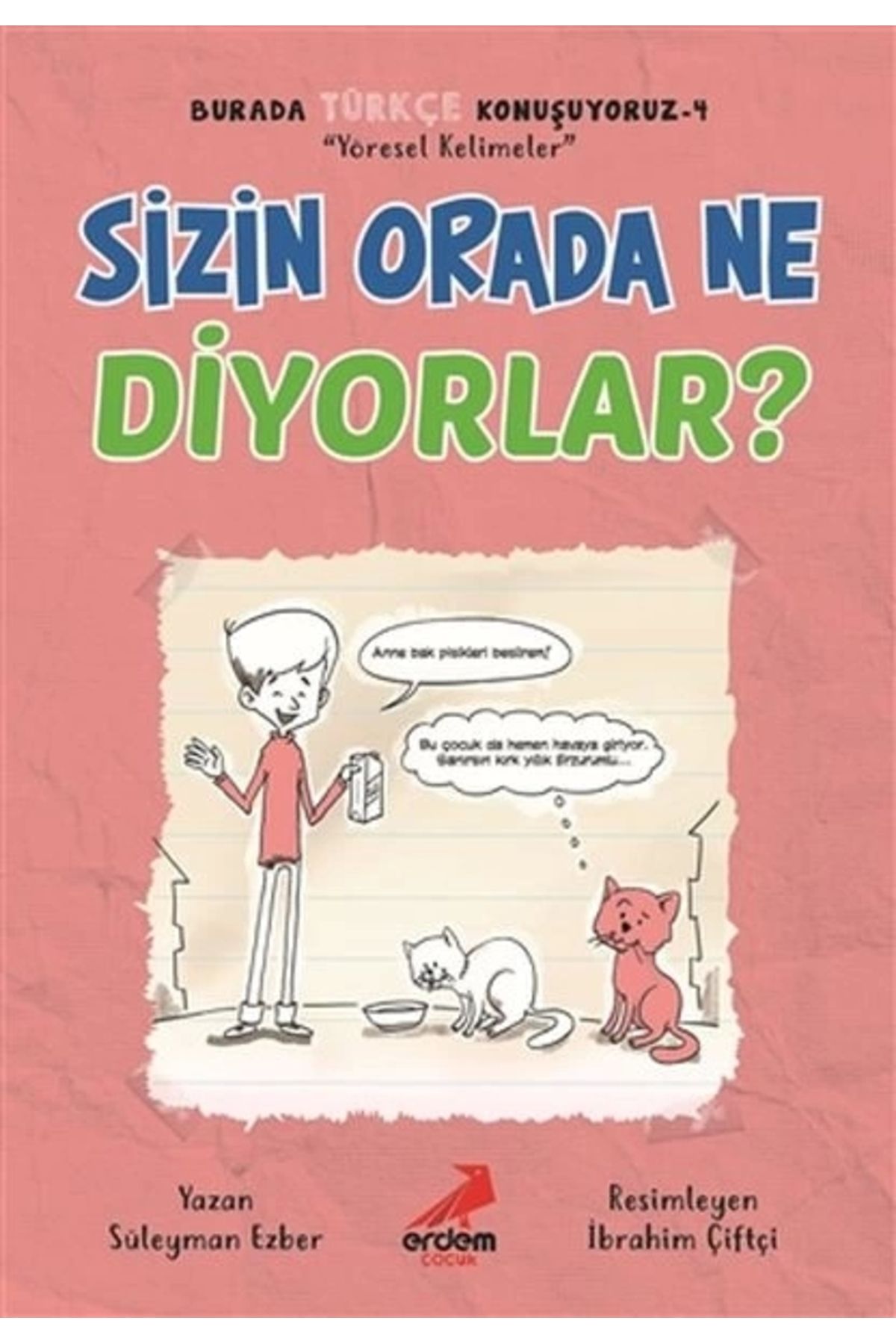 Kırtasiye seti ve Sizin Orada Ne Diyorlar? - Burada Türkçe Konuşuyoruz 4 Kırtasiye seti ve Sizin Orada Ne Diyorlar? - Burada Türkçe Konuşuyoruz 4