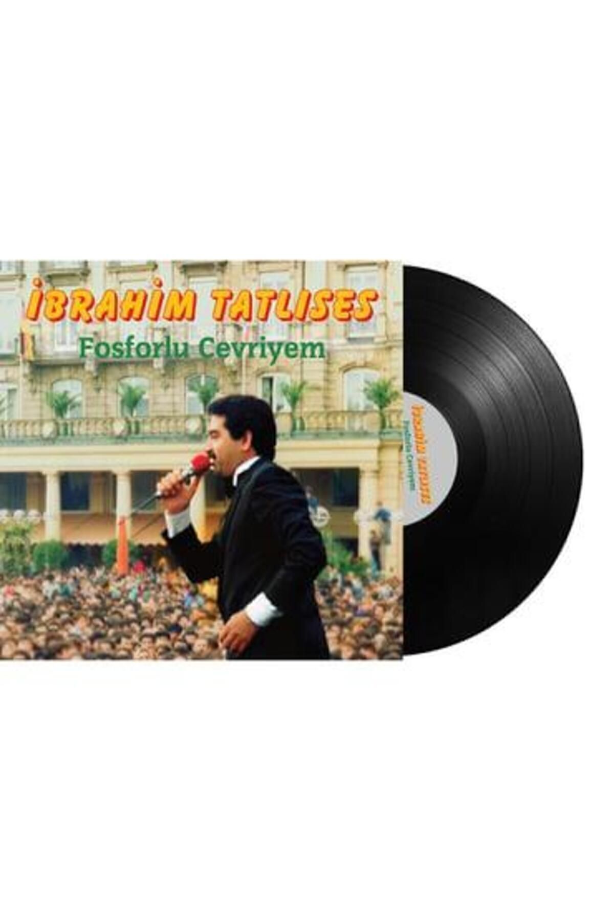 Genel Markalar İbrahim Tatlıses / Fosforlu Cevriyem (PLAK)