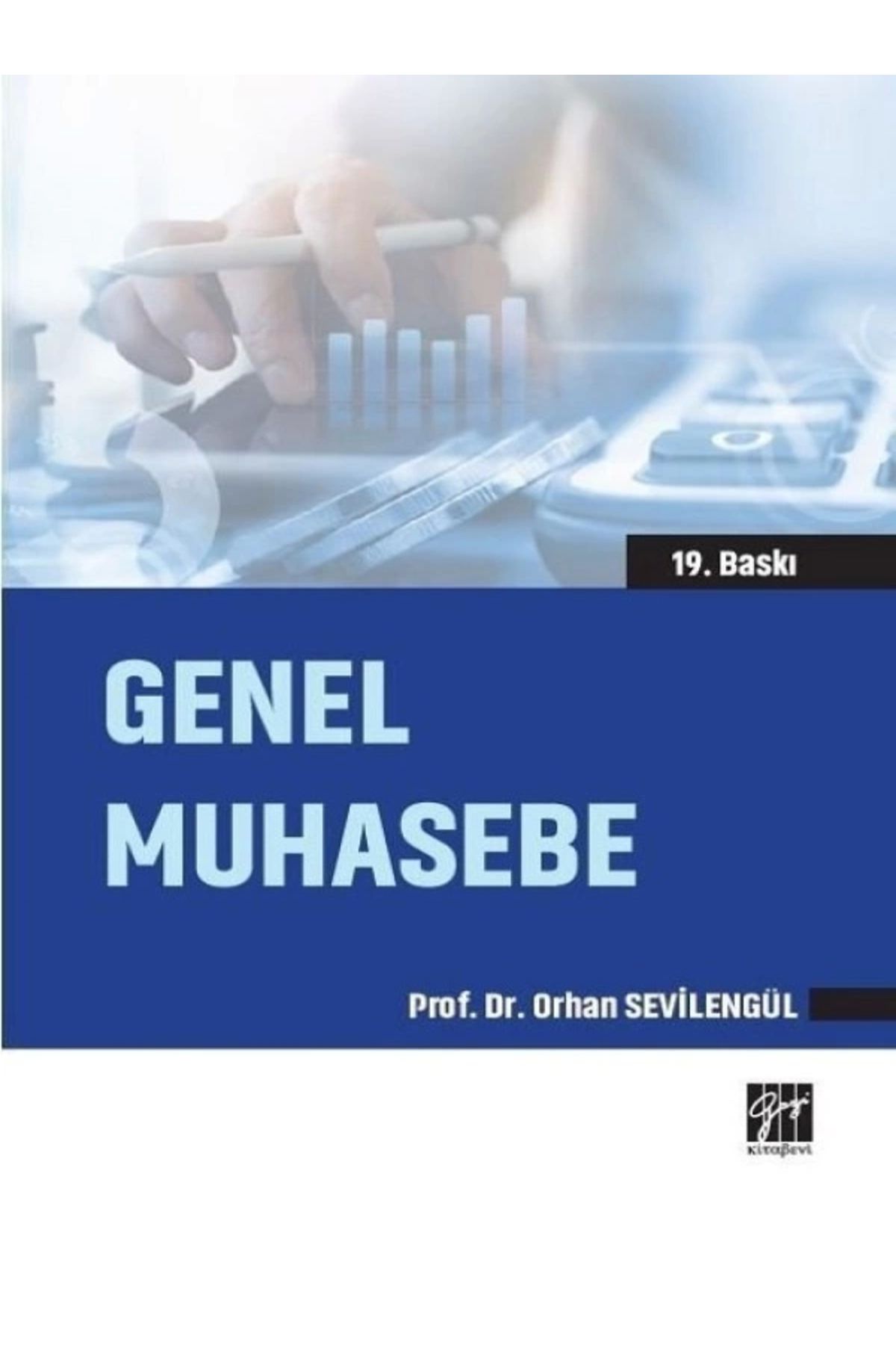 Genel Markalar Genel Muhasebe – Prof. Dr. Orhan Sevilengül