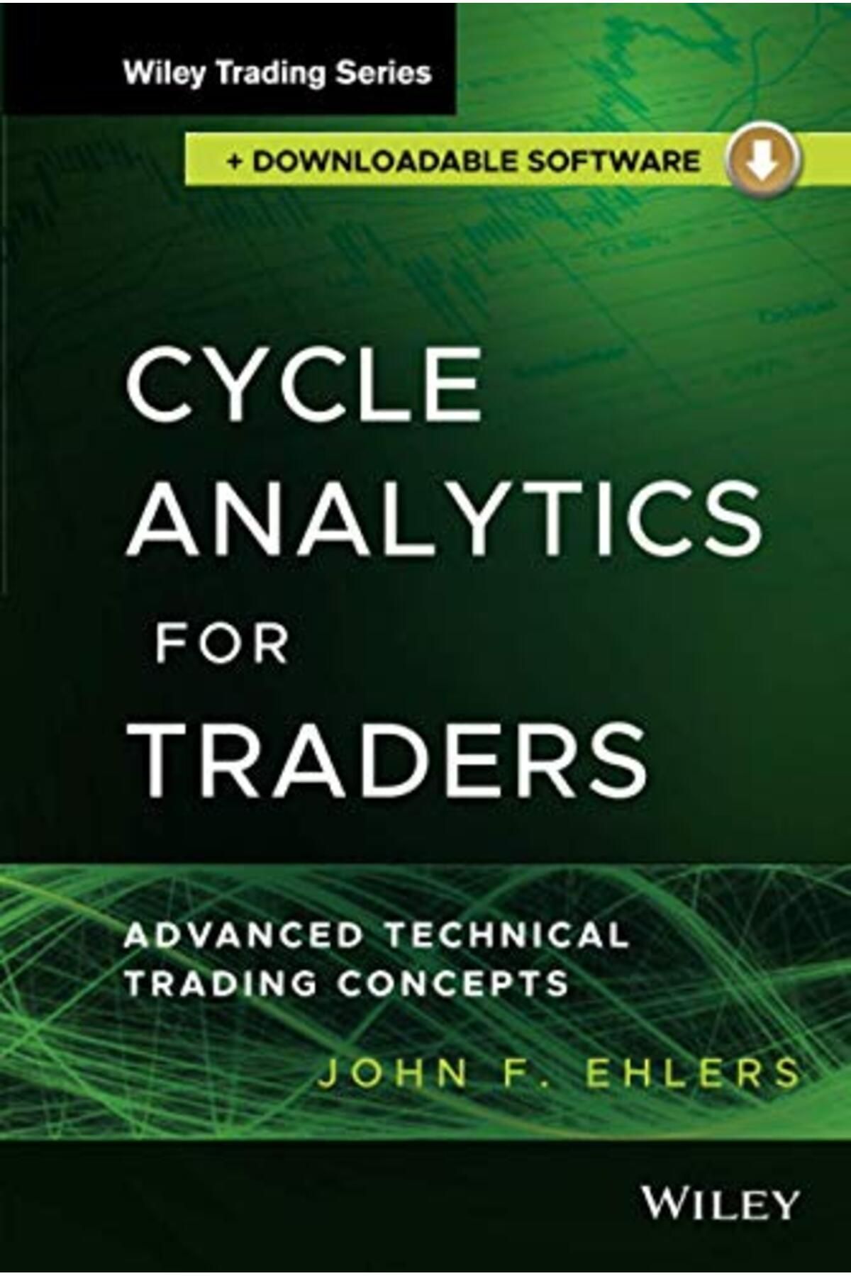 Wiley-Cycle Analytics For Traders + Downloadable Software Advanced Technical Trading Concepts 1