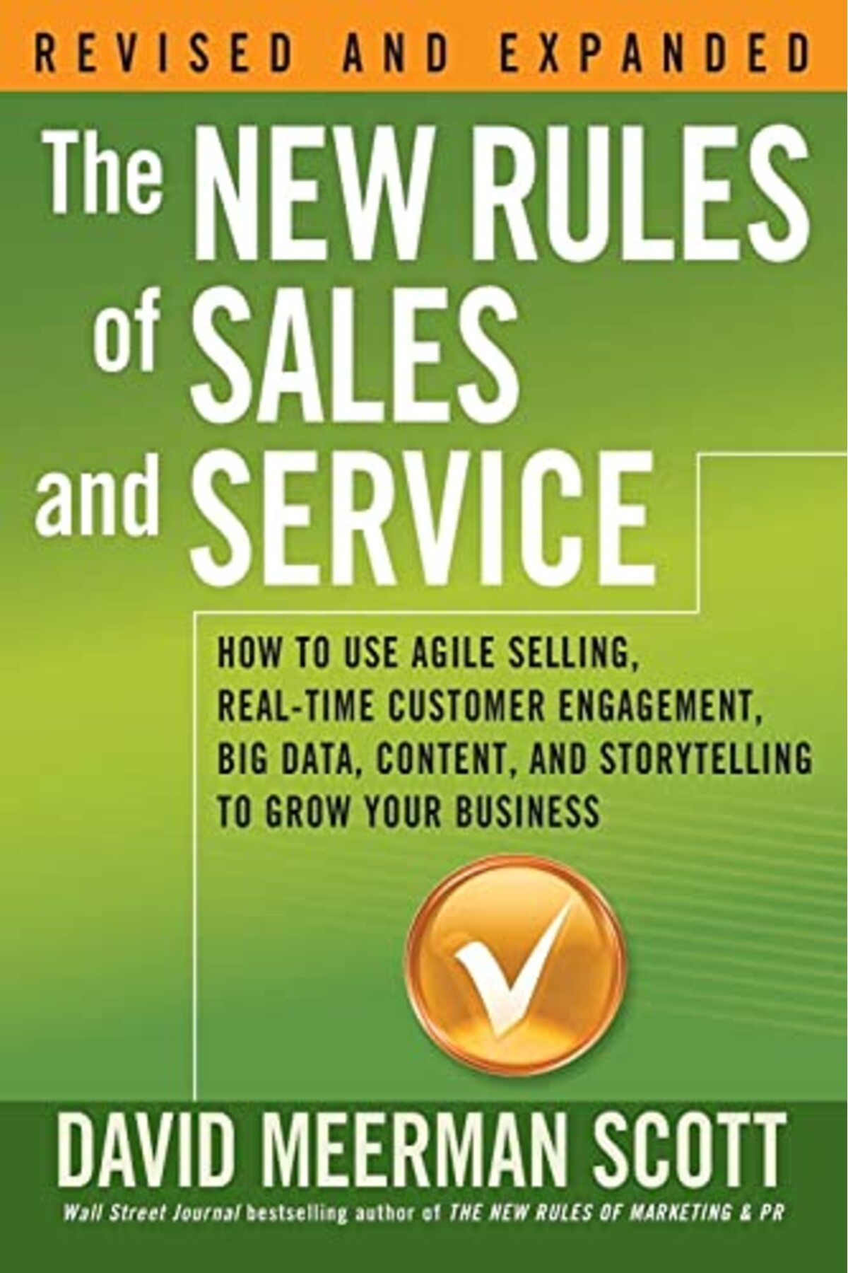 Wiley-The New Rules Of Sales And Service How To Use Agile Selling Realtime Customer Engagement Big Dat 1