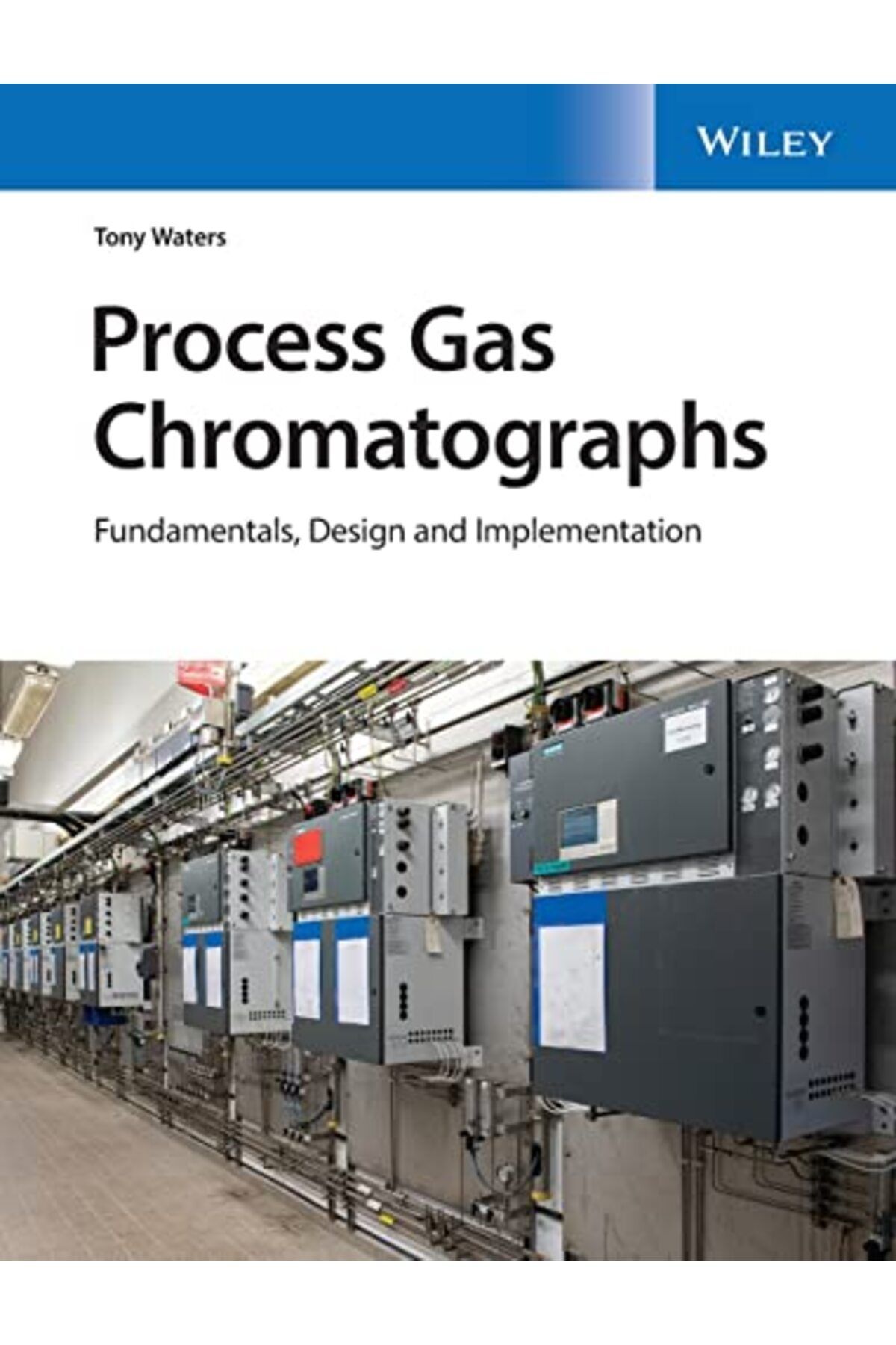 Wiley-Process Gas Chromatographs Fundamentals Design And Implementation 1