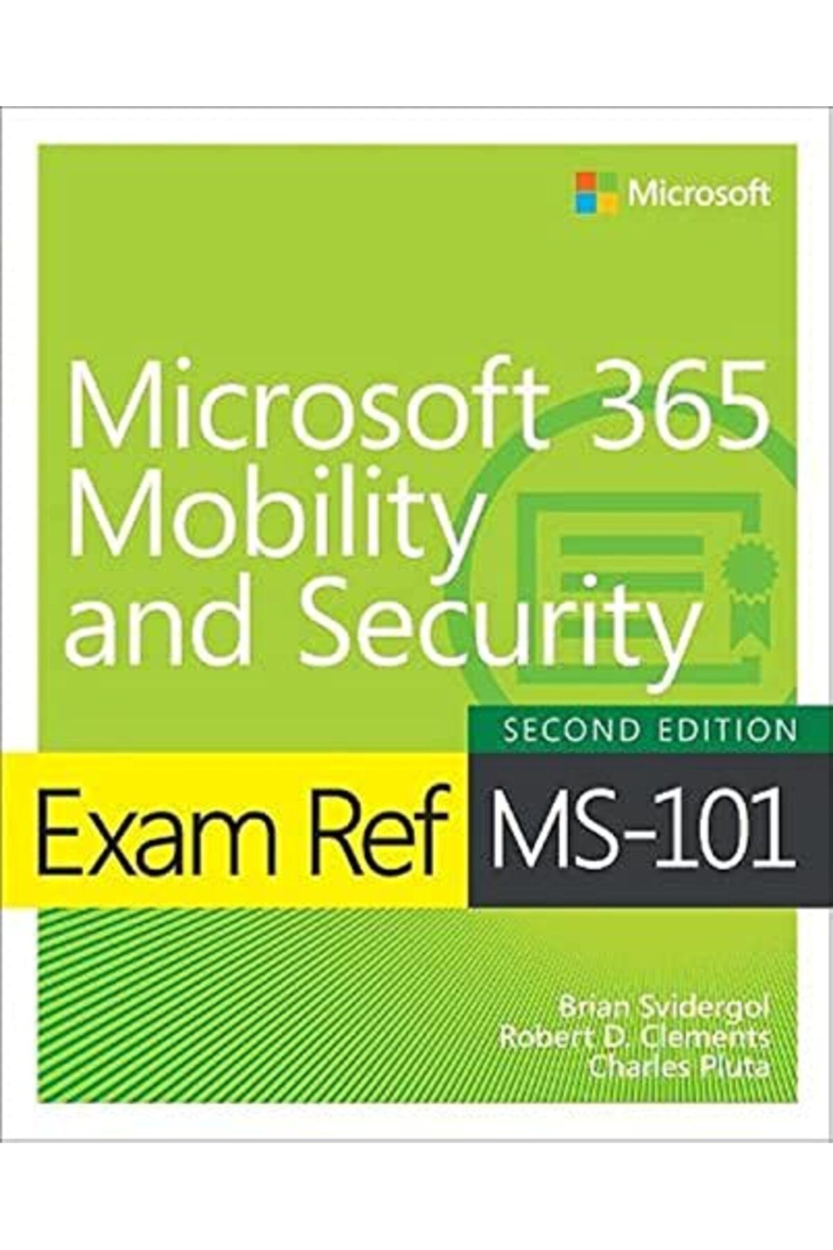 Pearson-Exam Ref Ms101 Microsoft 365 Mobility And Security 1