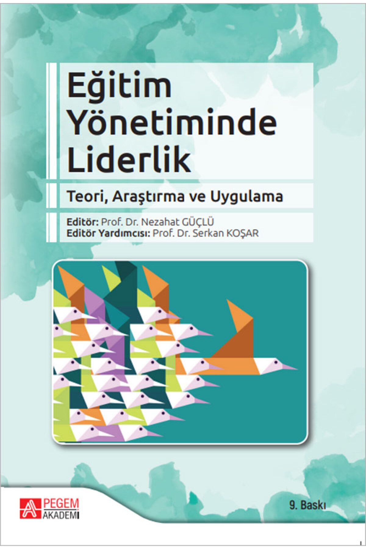 Pegem Akademi Yayıncılık Eğitim Yönetiminde Liderlik