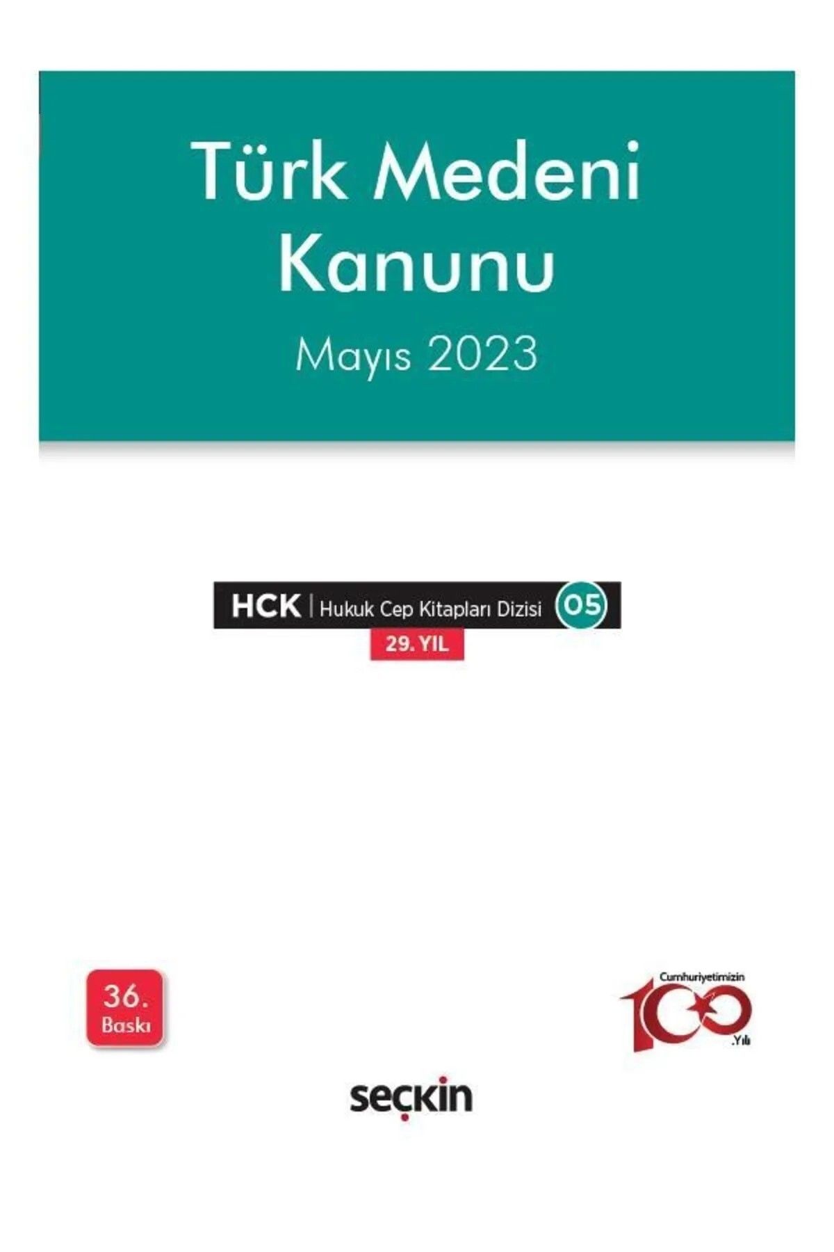 Seçkin Yayıncılık Türk Medeni Kanunu Temmuz 2023 /