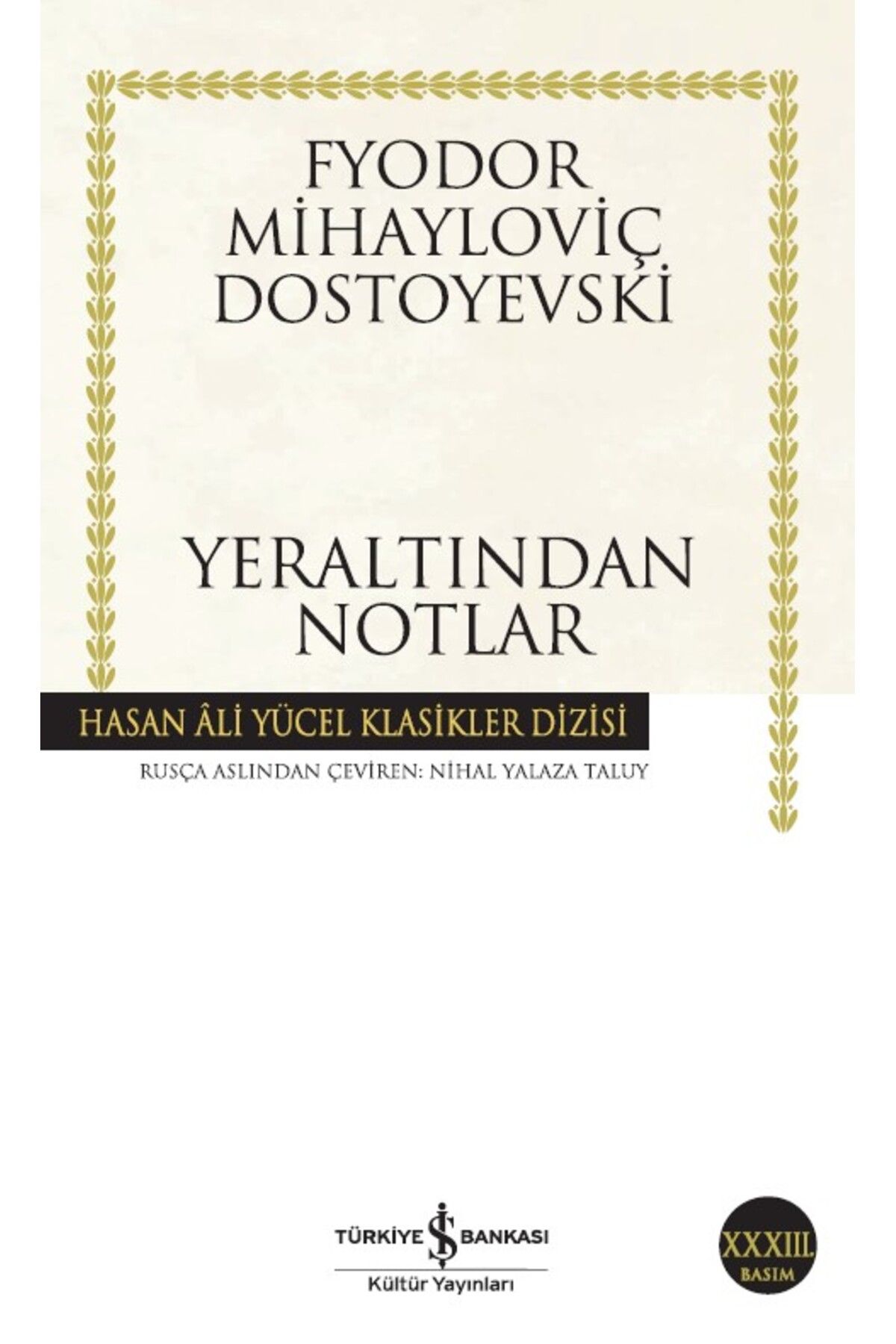 İş Bankası Kültür Yayınları Yeraltından Notlar