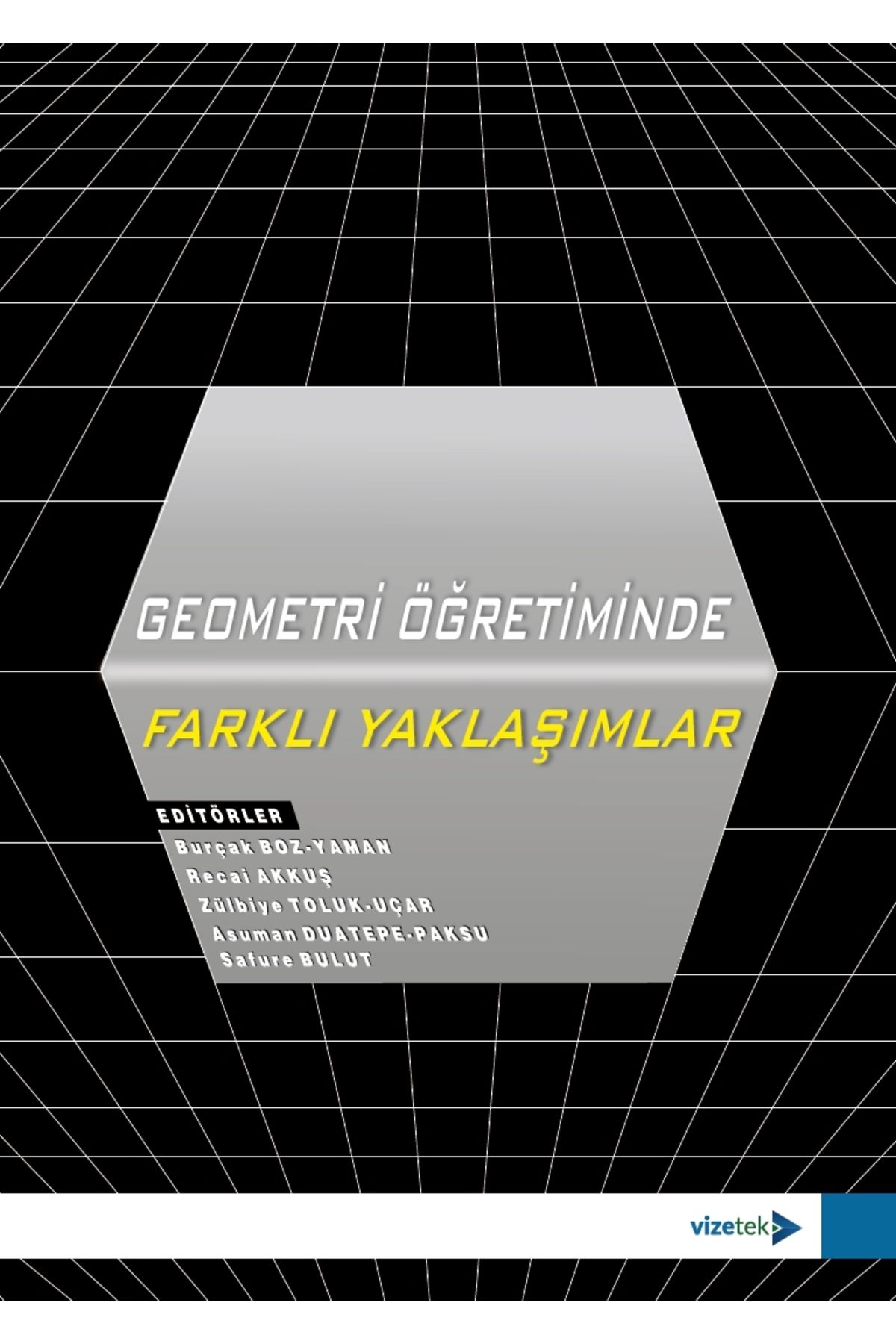 Vizetek Yayıncılık Geometri Öğretiminde Farklı Yaklaşımlar