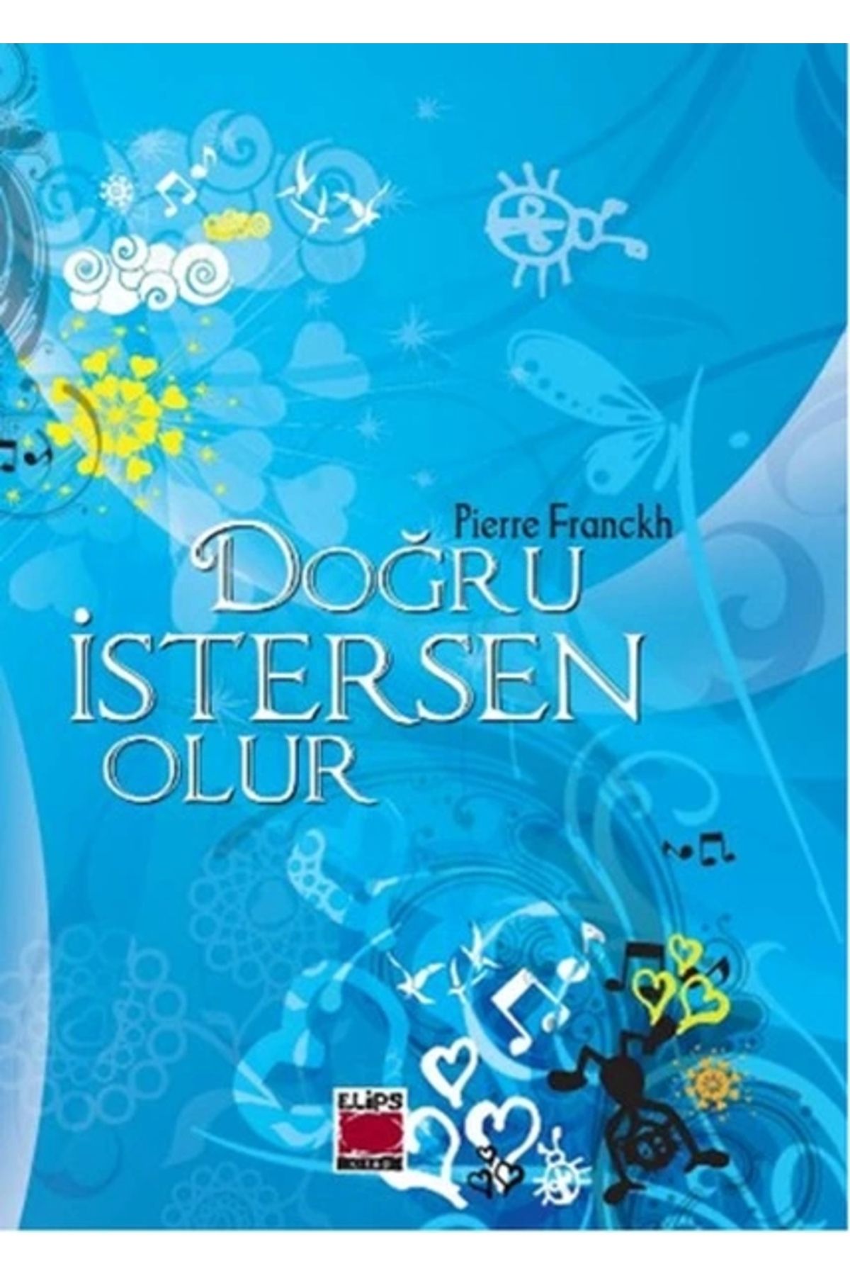 Elips Kitap Doğru Istersen Olur (CİLTSİZ)