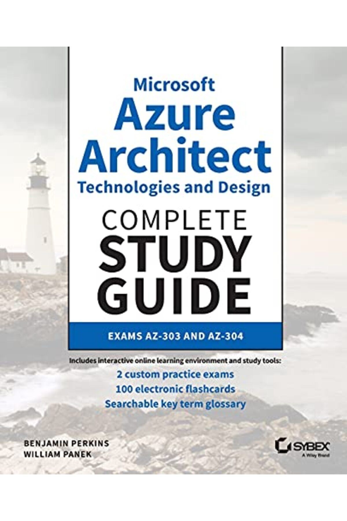 Wiley-Microsoft Azure Architect Technologies And Design Complete Study Guide Exams Az303 And Az304 1