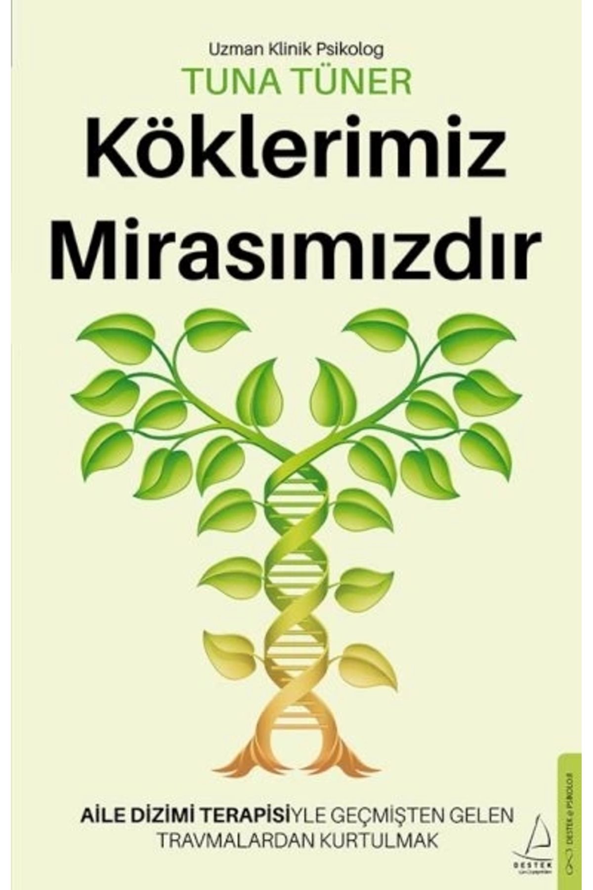 Destek Yayınları Köklerimiz Mirasımızdır