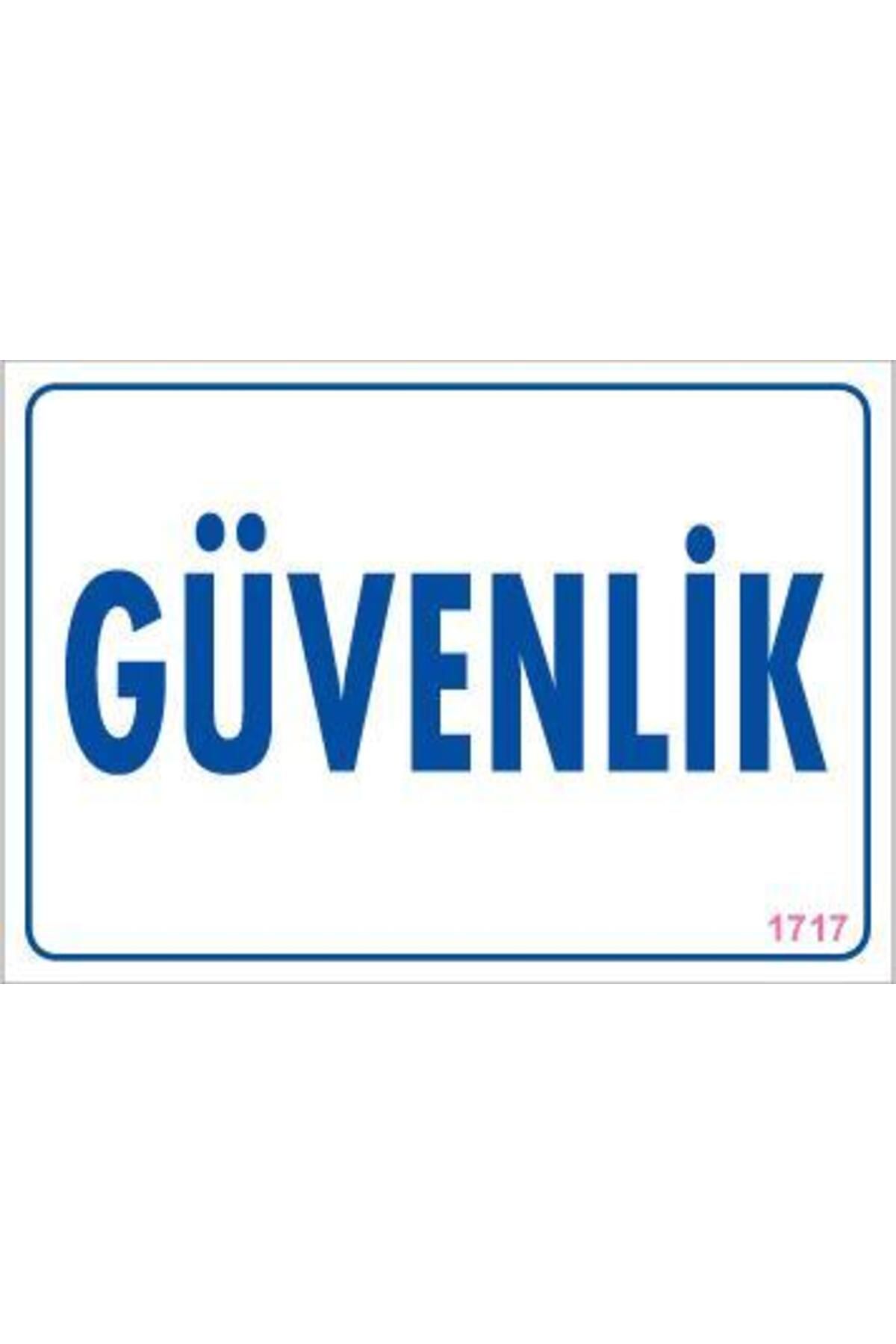 Genel Markalar Güvenlik Uyarı Levhası 17,5x25 Kod:1717