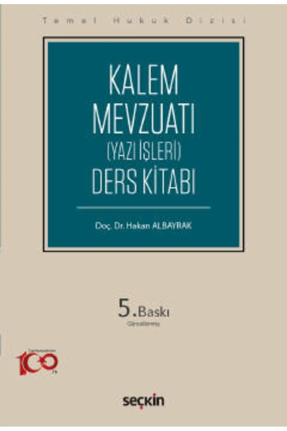 Seçkin Yayıncılık Thd Kalem Mevzuatı Yazı Işleri Ders Kitabı 5.baskı