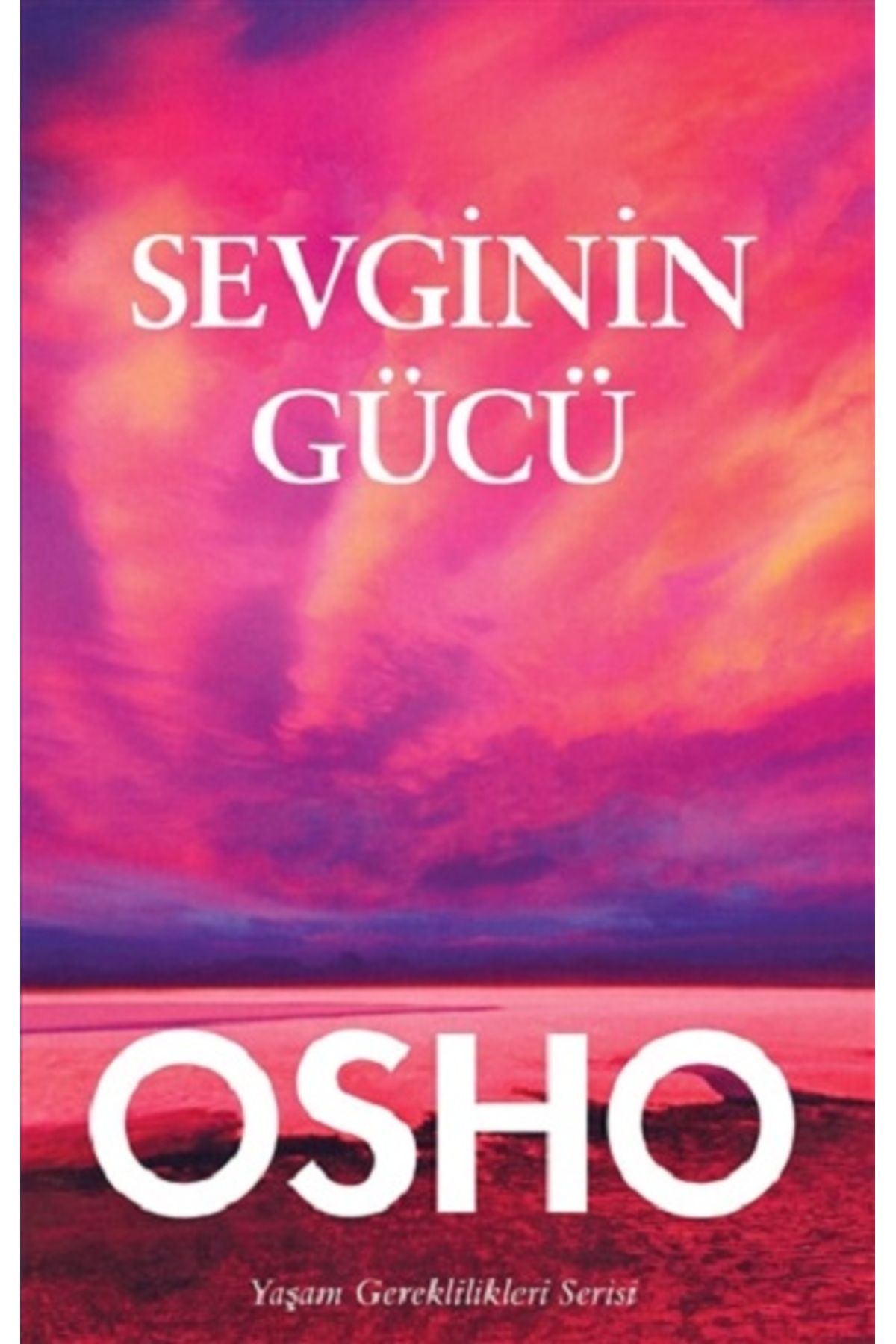 Butik Yayınları Sevginin Gücü Kitabı Butik Yayınları Osho