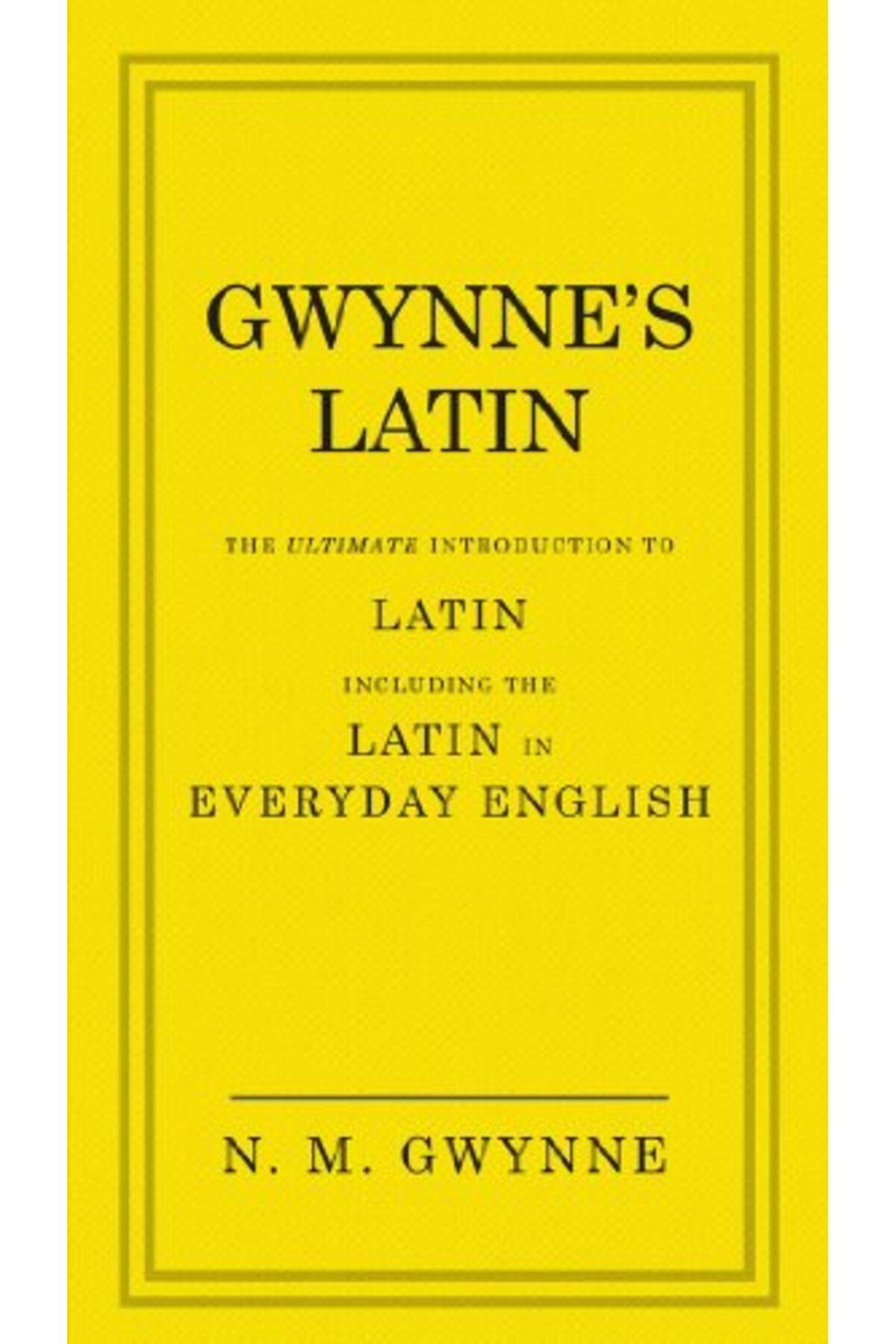 Penguin Random House-Gwynnes Latin The Ultimate Introduction To Latin Including The Latin In Everyday English 1