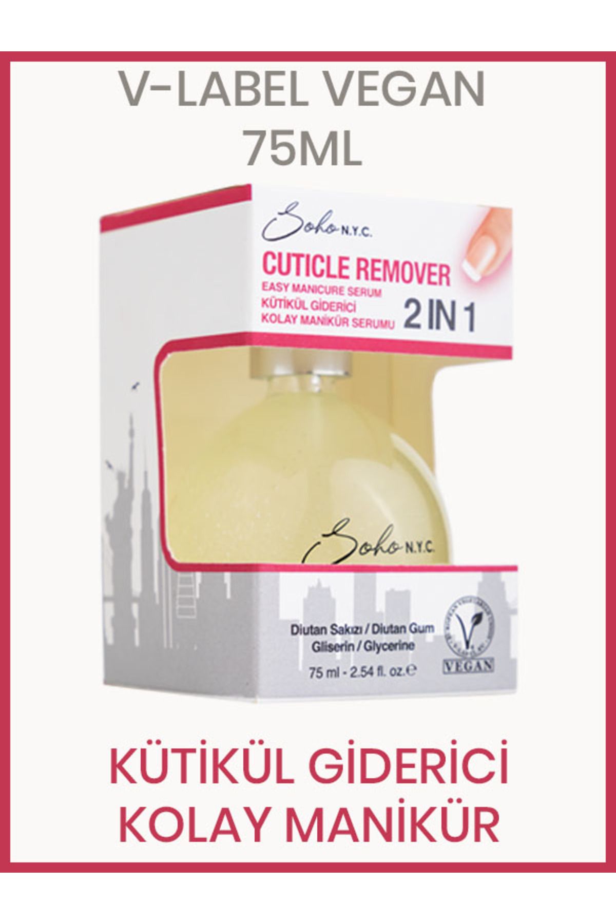 Soho N.Y.C. 75 ml - 15 Saniyede Tırnak Eti Çıkarıcı - Cuticle Remover - Kolay Manikür Serumu