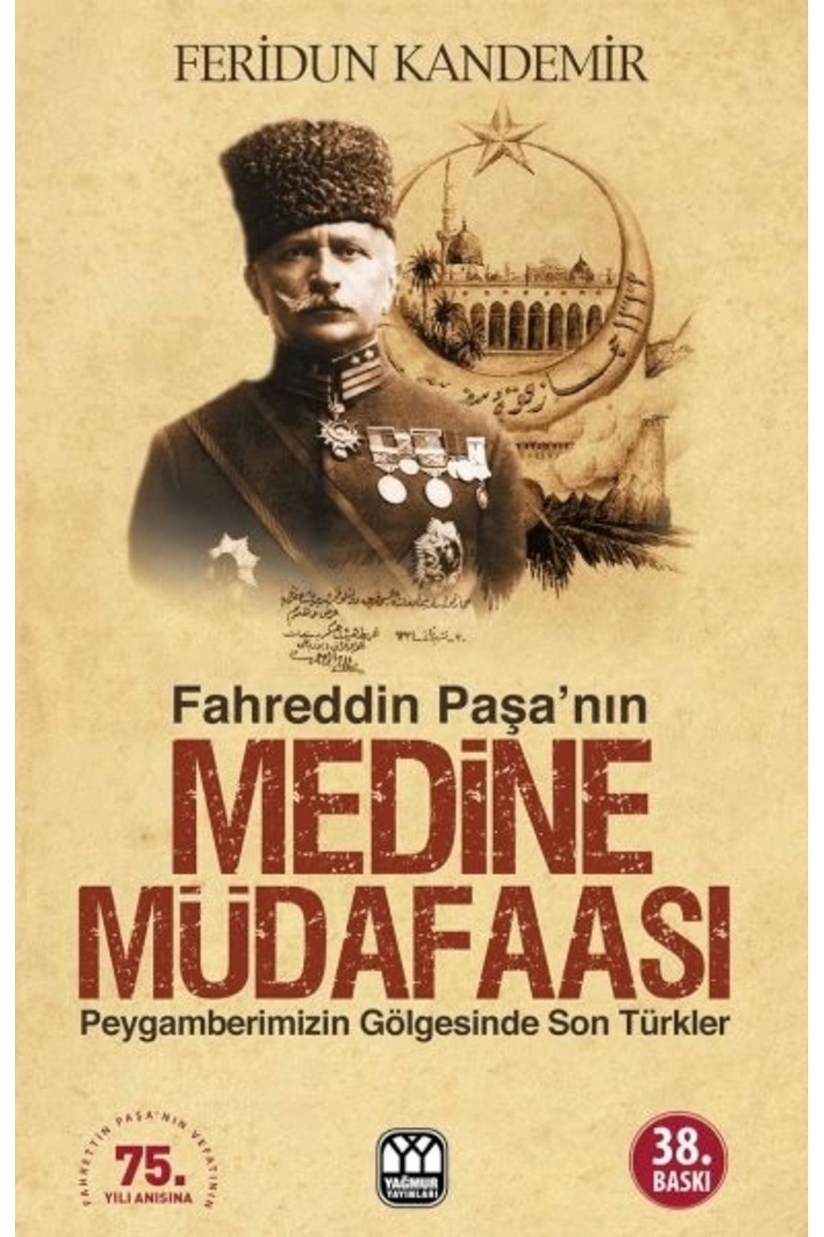 Genel Markalar Fahreddin Paşa’nın Medine Müdafaası