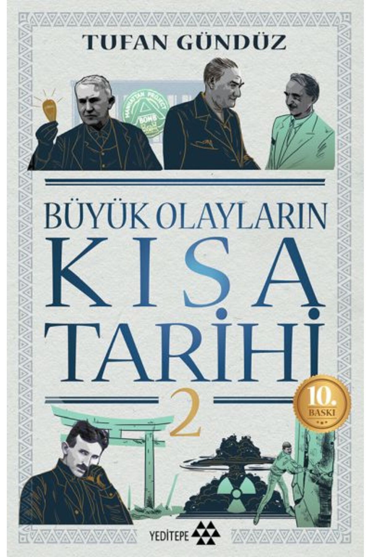 Yeditepe Yayınevi Büyük Olayların Kısa Tarihi 2