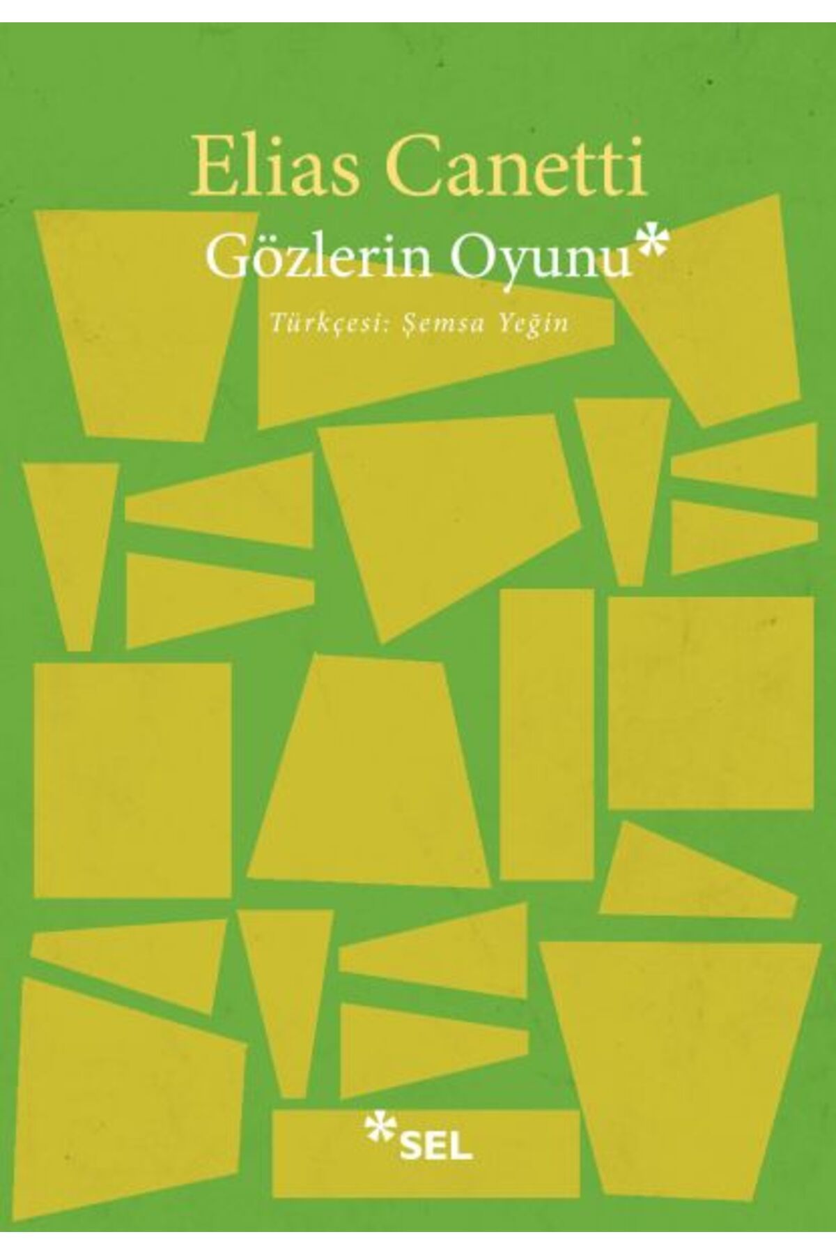 Sel Yayınları Gözlerin Oyunu