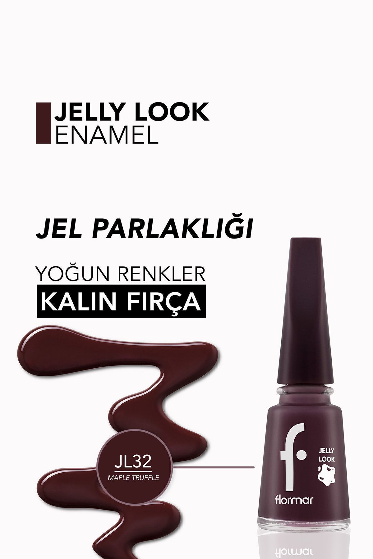 Flormar-Jelly Look Maple Truffle 32 Oje 4