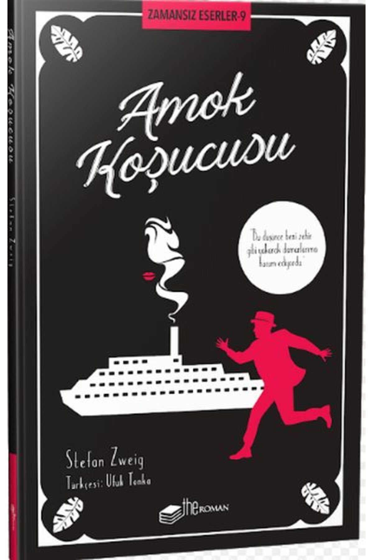 The Roman Amok Koşucusu - Zamansız Eserler 9
