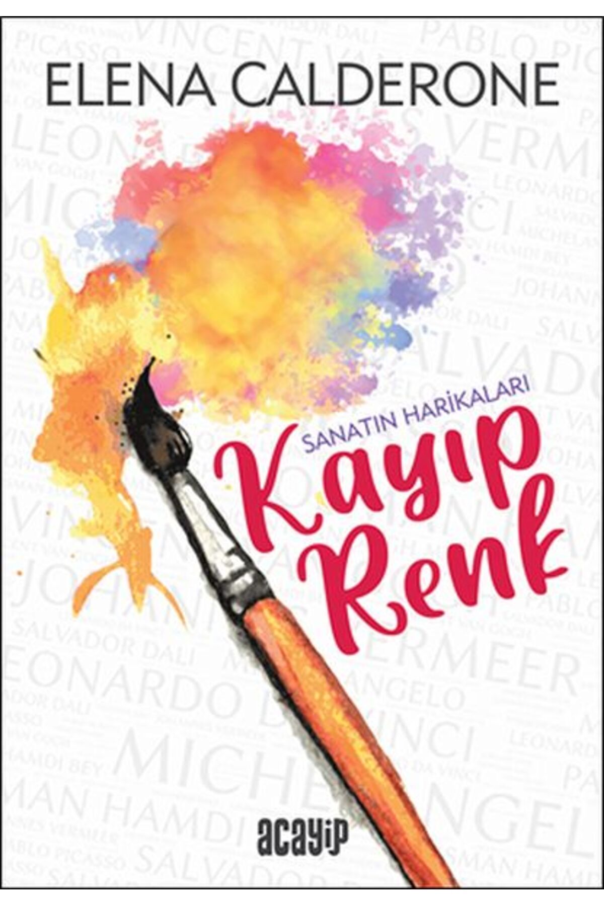 Kategori Yayıncılık Kayıp Renk - Sanatın Harikaları