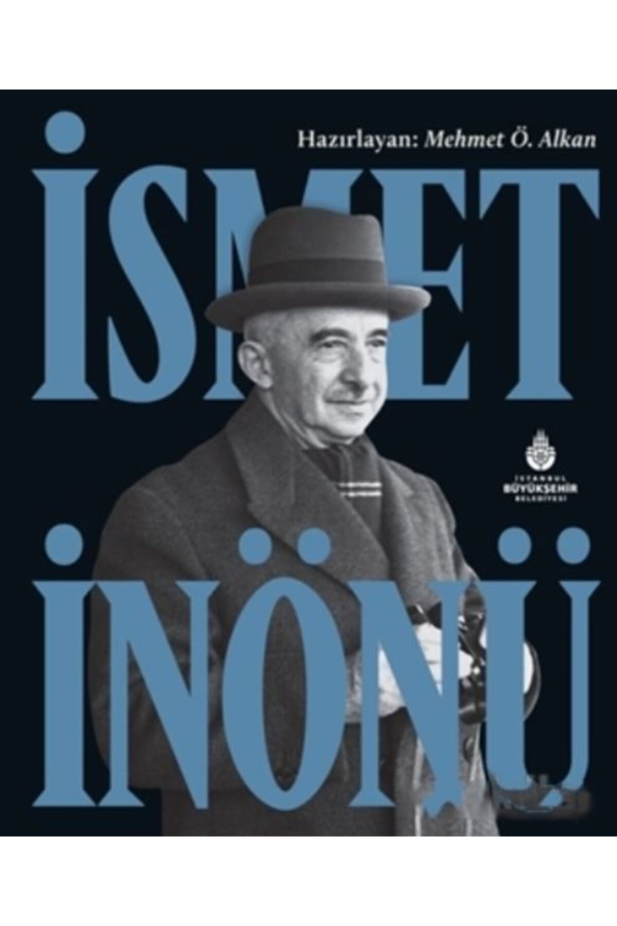 İBB YAYINLARI İsmet İnönü