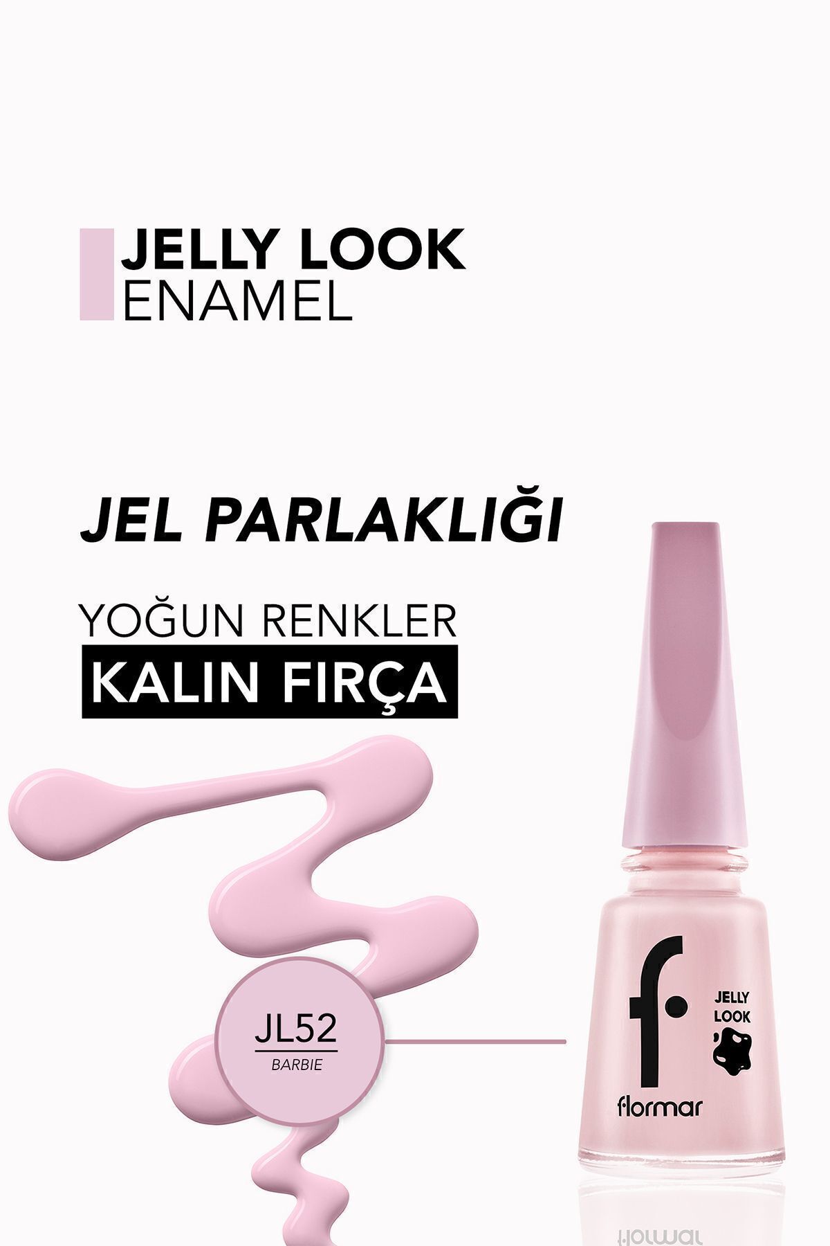 Flormar-Jel Görünümlü Parlak Oje (Pembe) - Jelly Look Nail Enamel - JL52 Barbie - 8690604568840 4