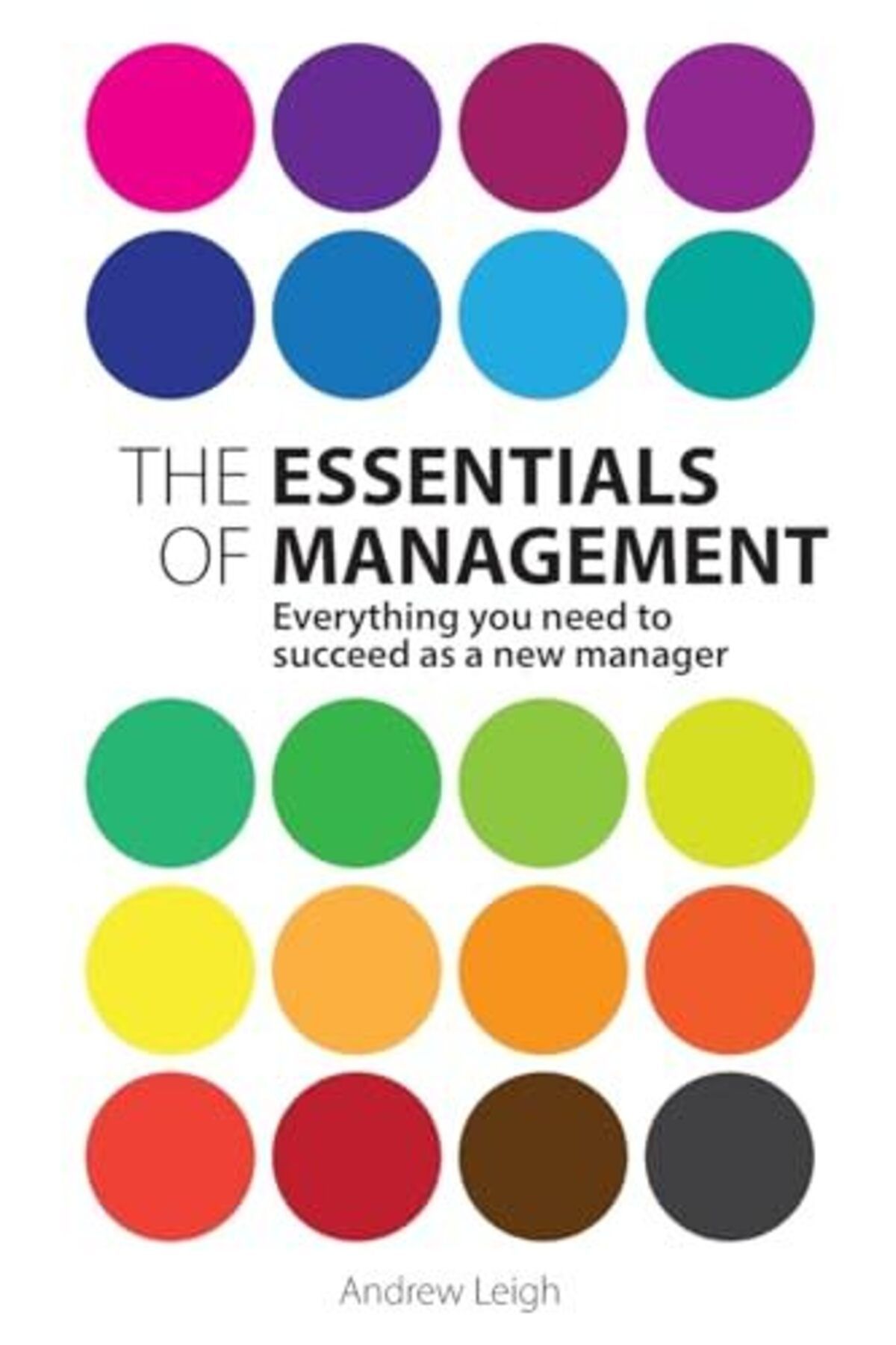 Pearson-The Essentials Of Management Everything You Need To Succeed As A New Manager 1