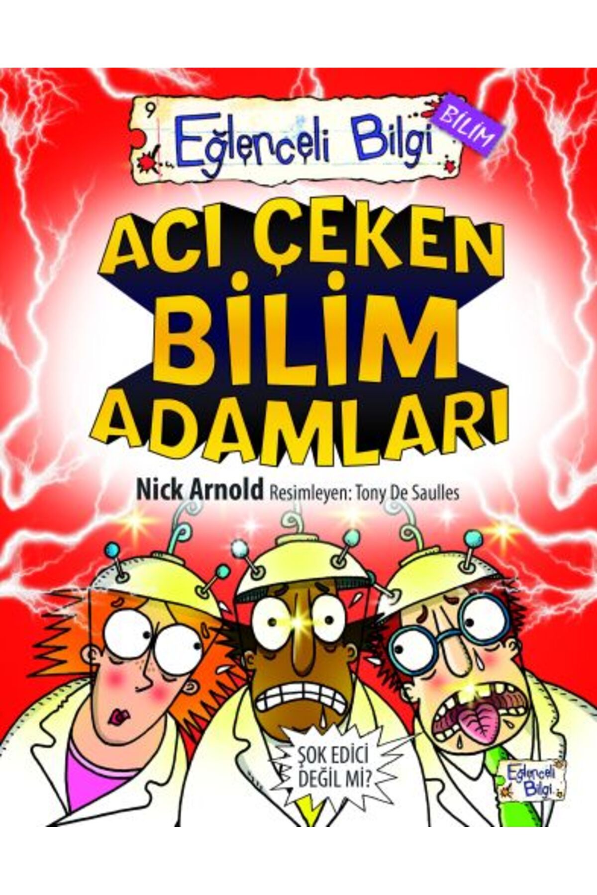 Destek Yayınları Eğlenceli Bilgi (Bilim) - Acı Çeken Bilim Adamları